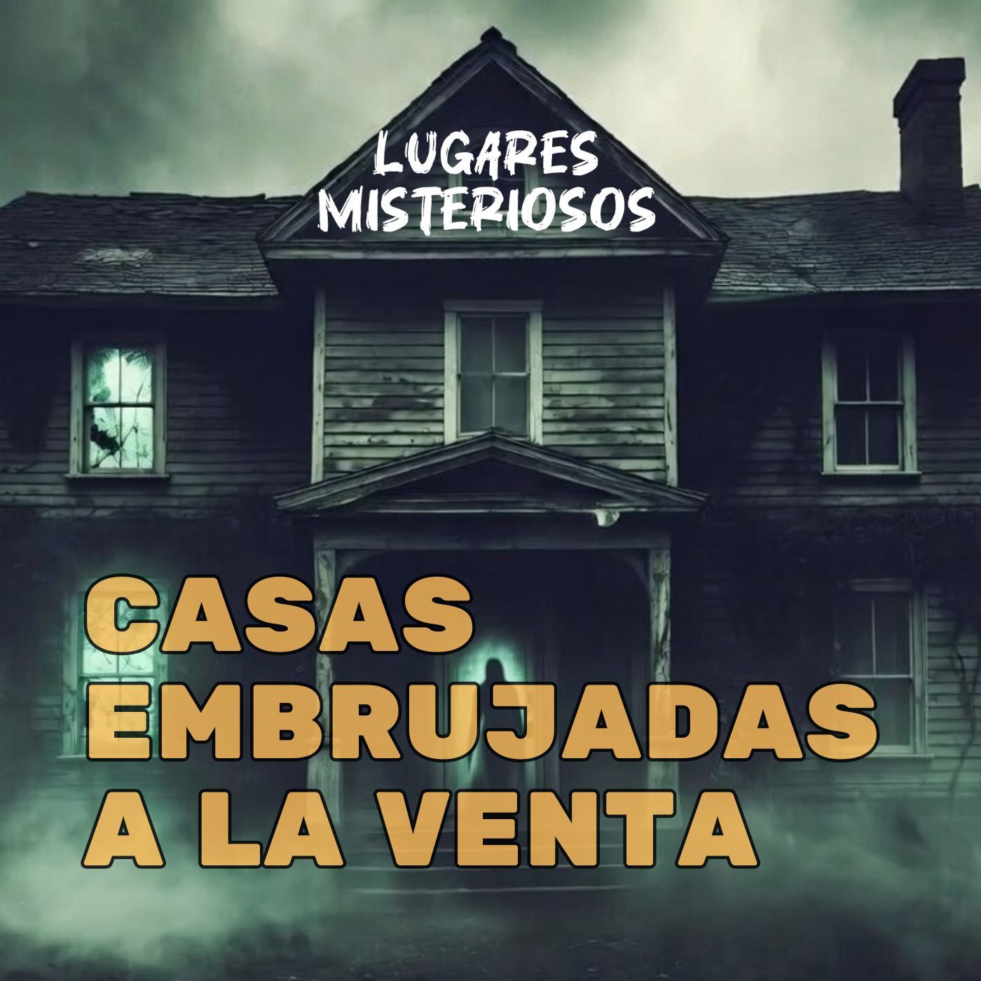 Casas Embrujadas a la Venta: Historias reales que nadie te cuenta