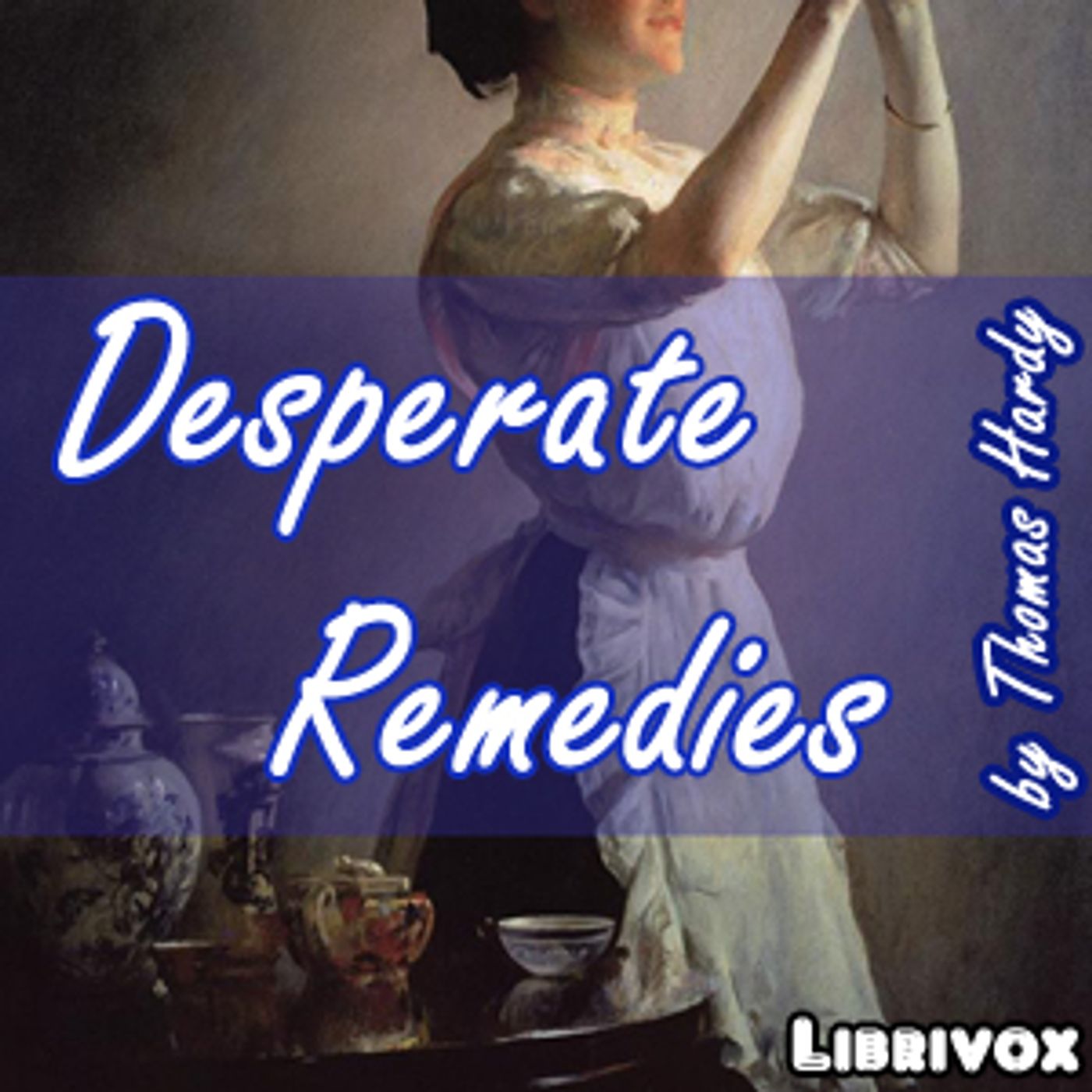 Desperate Remedies by Thomas Hardy (1840 - 1928)