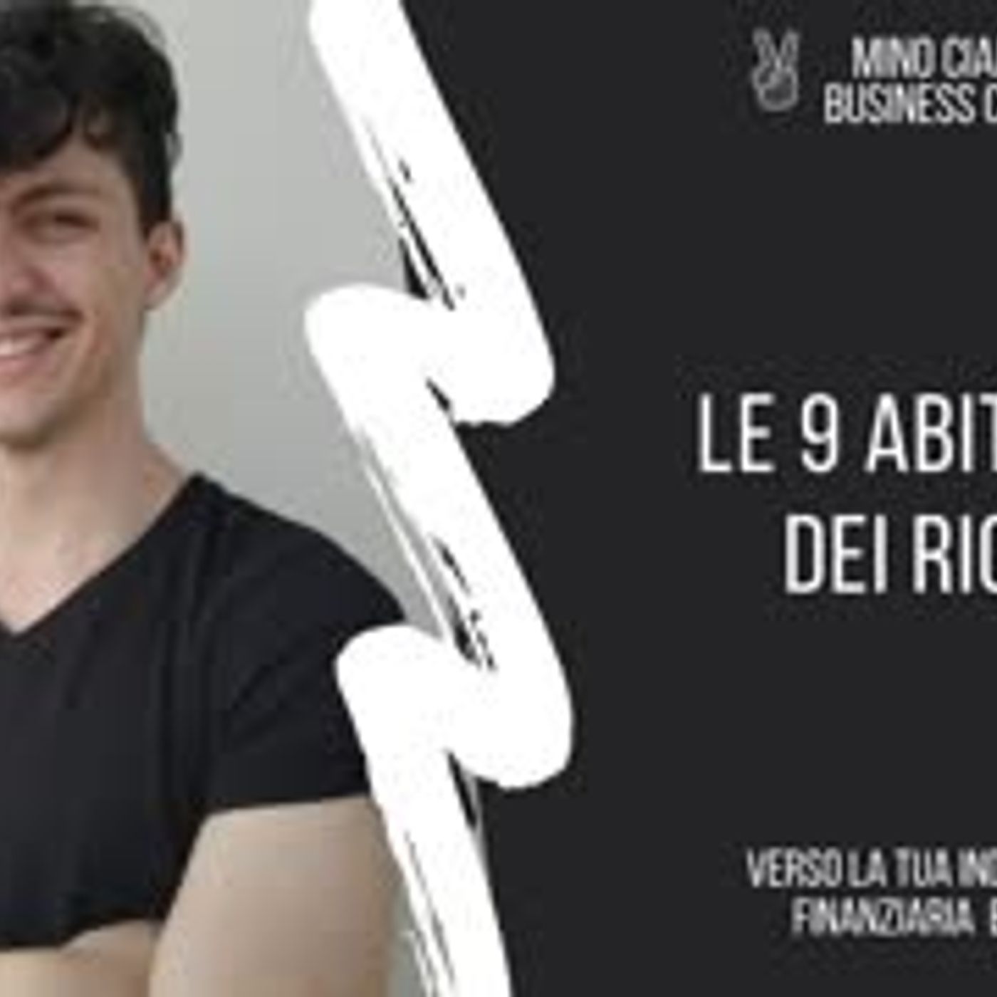 Le 9 Abitudini dei Ricchi