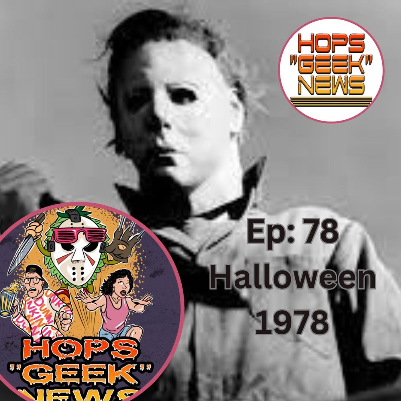 Ep 78: Halloween 1978 - Original Airdate: 10/25/21