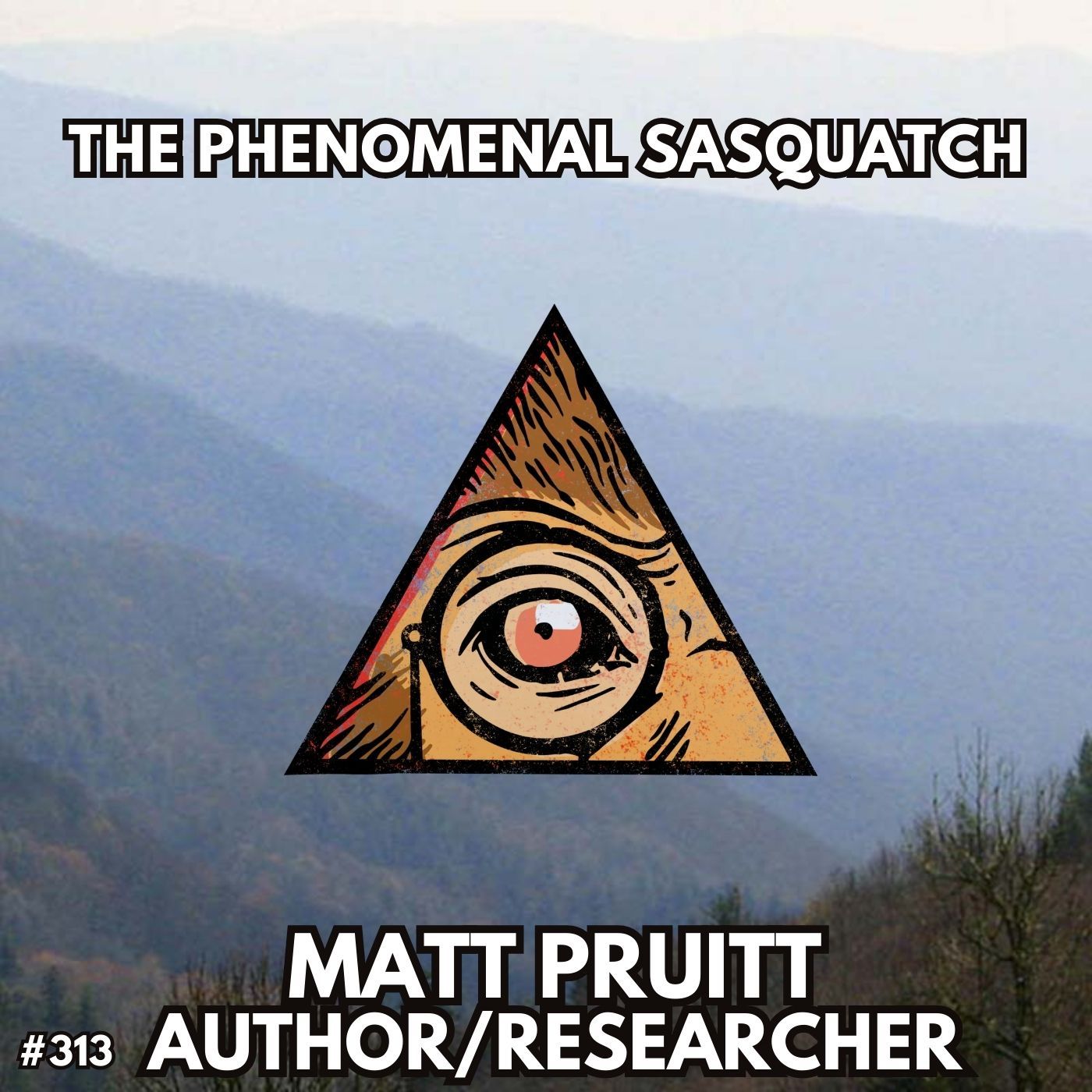 Matt Pruitt and the Phenomenal Sasquatch