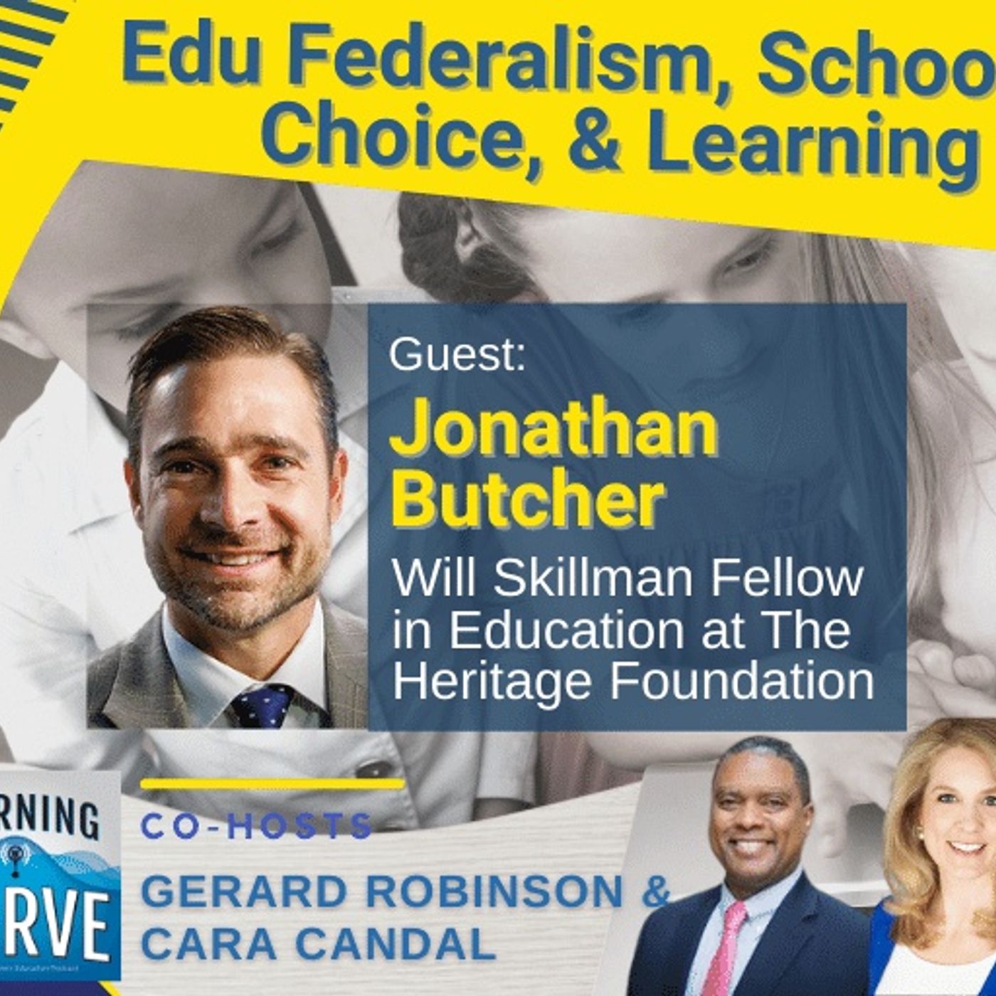 Heritage Foundation’s Jonathan Butcher on Edu Federalism, School Choice, & Learning Pods episode artwork