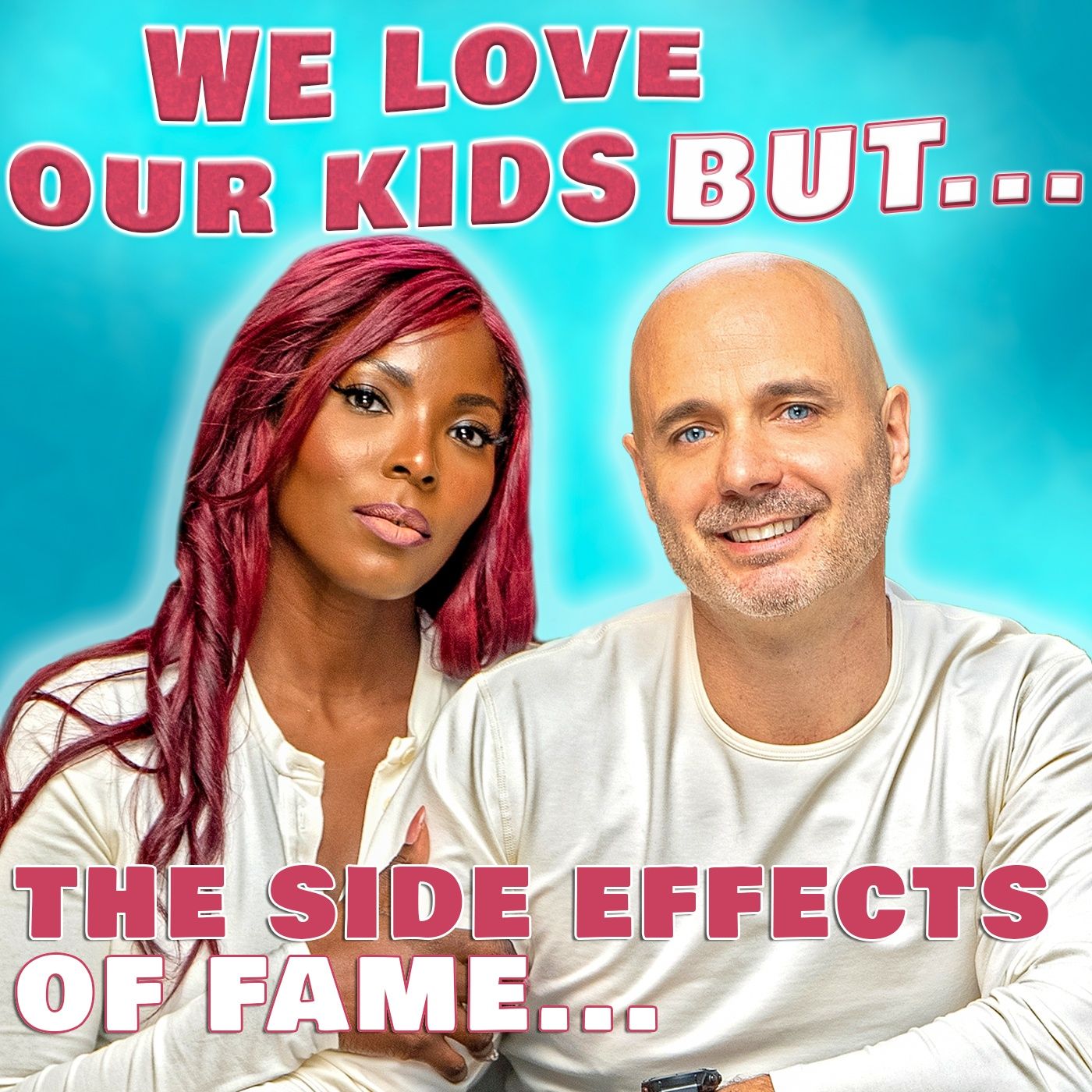 We Love Our Kids But...