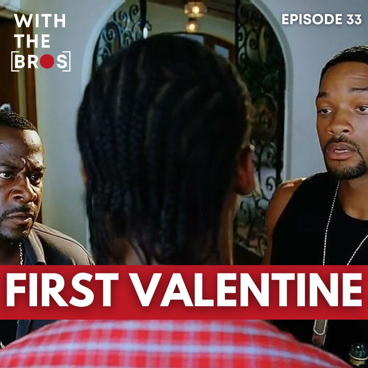 First Valentine | With The Bros episode artwork