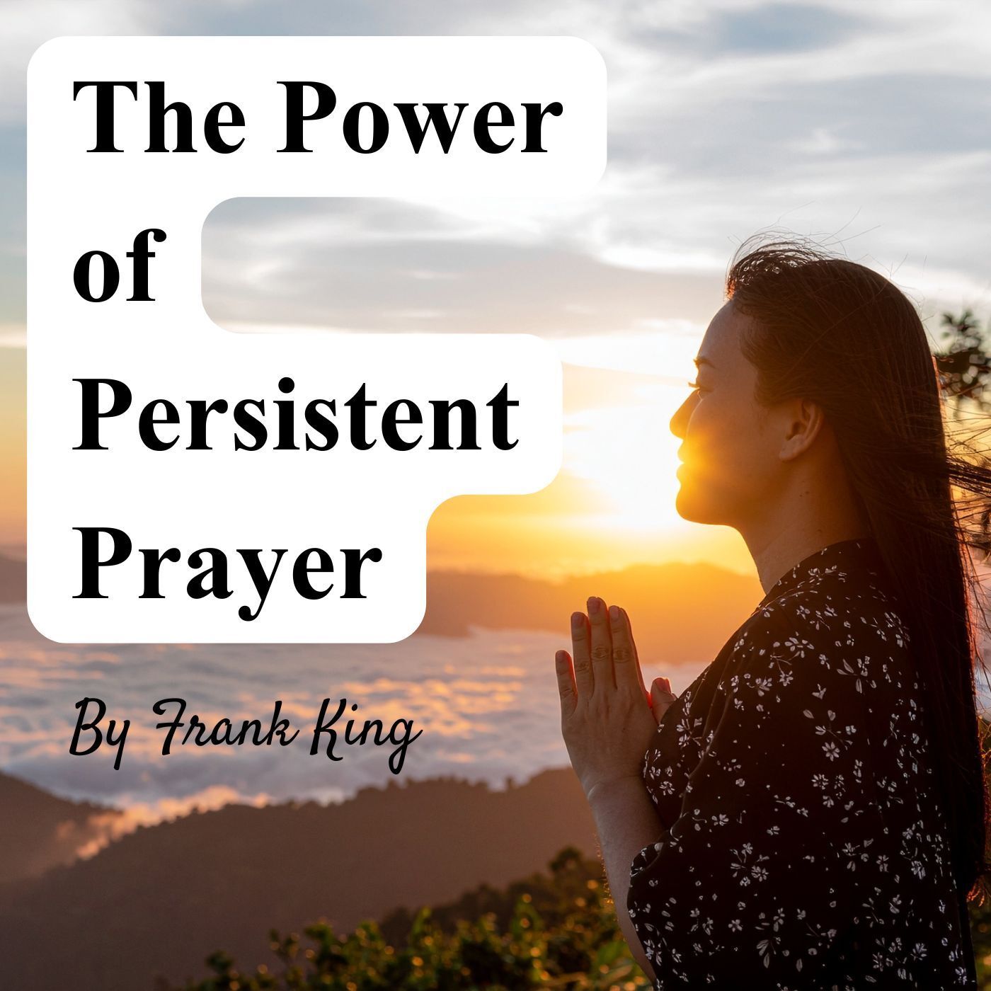 The Power of Persistent Prayer (Episode 175) episode artwork