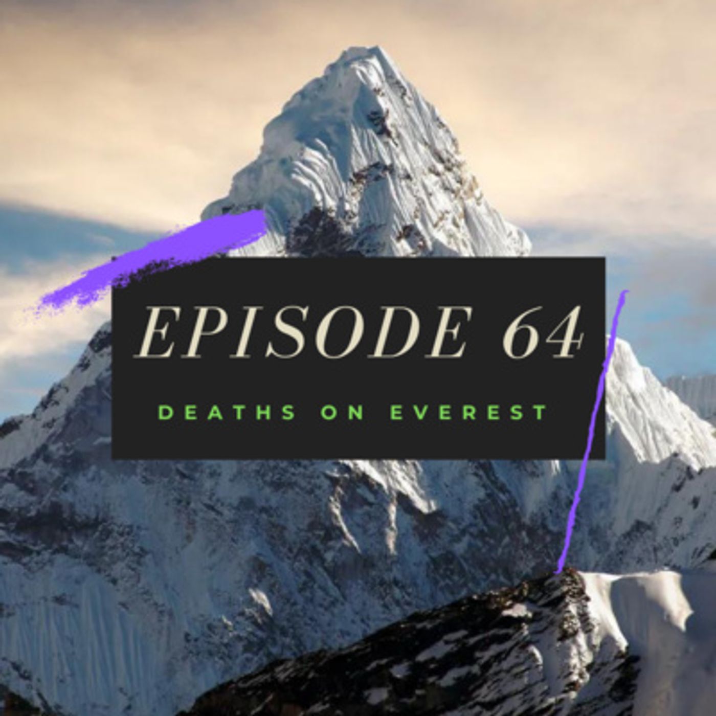 Ep. 64: Deaths on Everest Image
