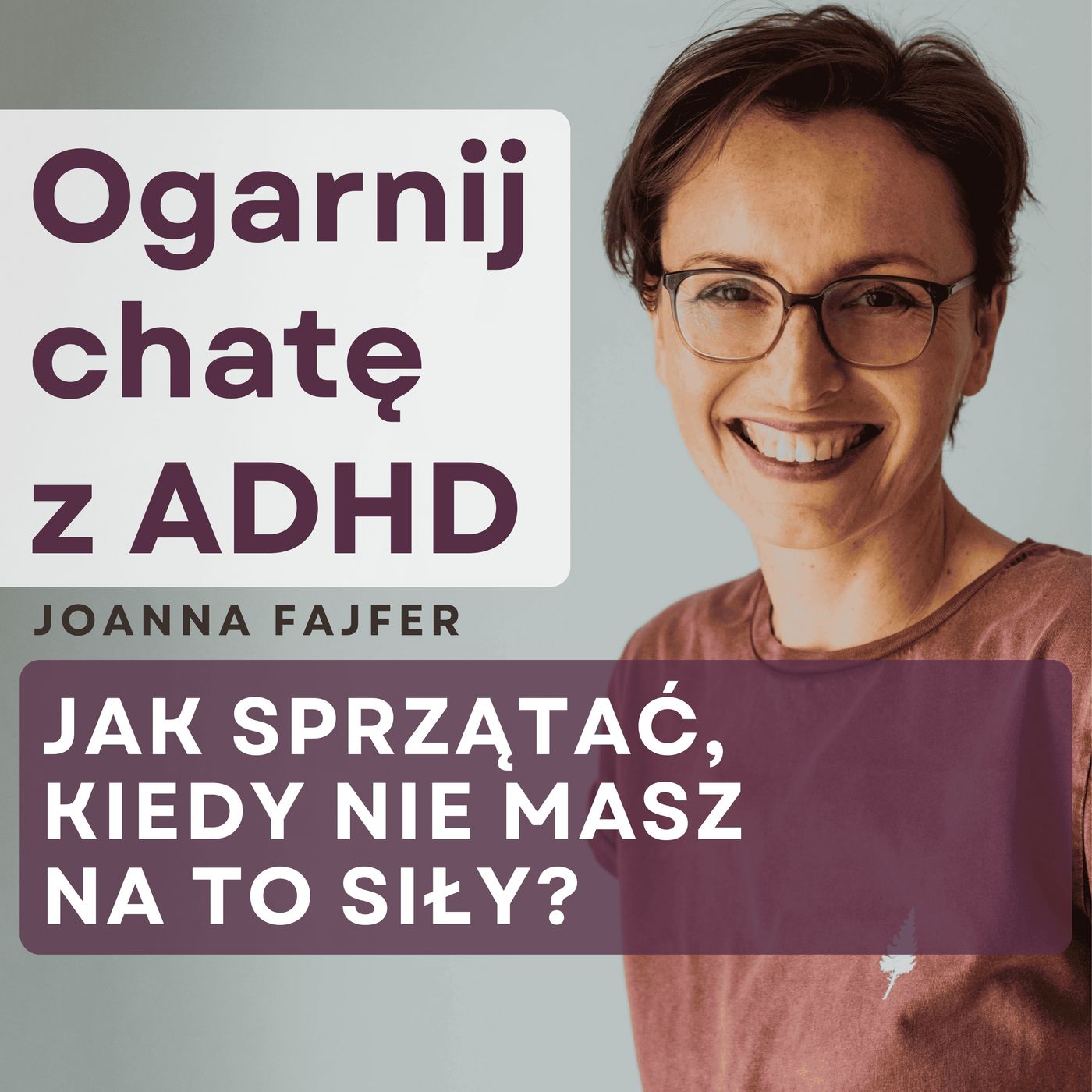 Ogarnij chatę z ADHD