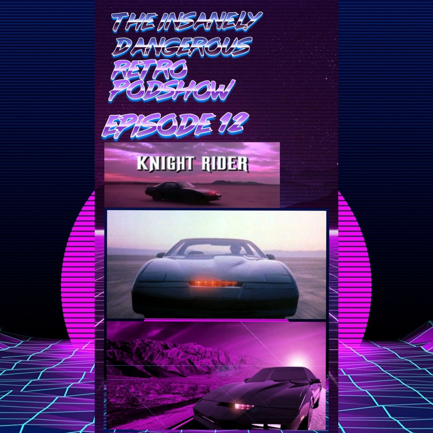 The Insanely Dangerous Retro Podshow