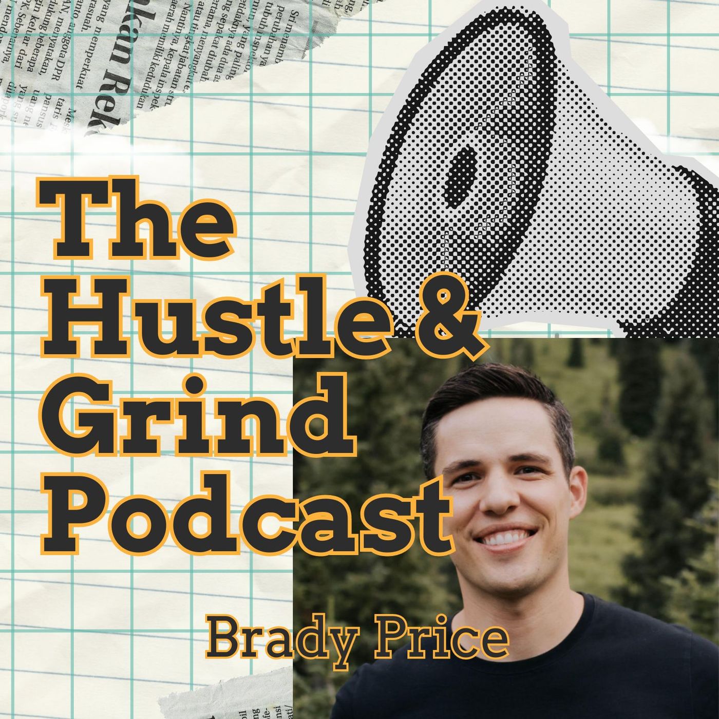 The Hustle & Grind Podcast
