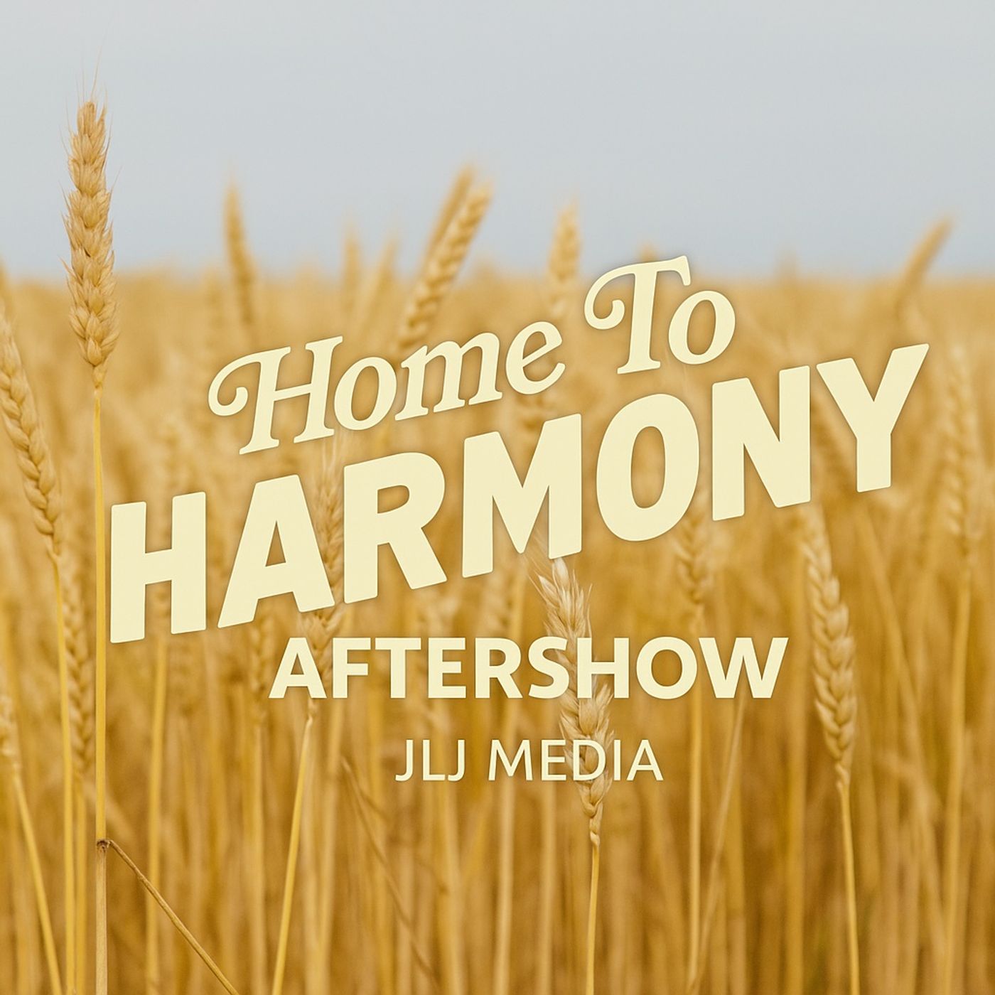 Home To Harmony Aftershow podcast artwork