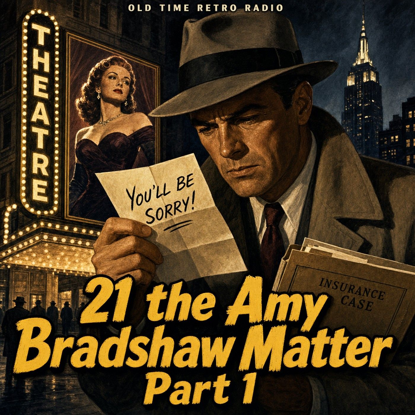 Yours Truly Johnny Dollar - "21 the Amy Bradshaw Matter Part 1" (Old Time Radio) episode artwork