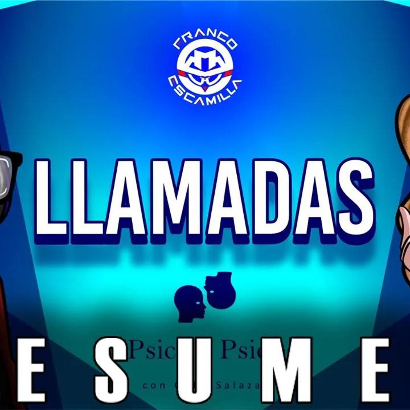 Psico y Psico.- Llamadas con Rodrigo RESUMEN. episode artwork