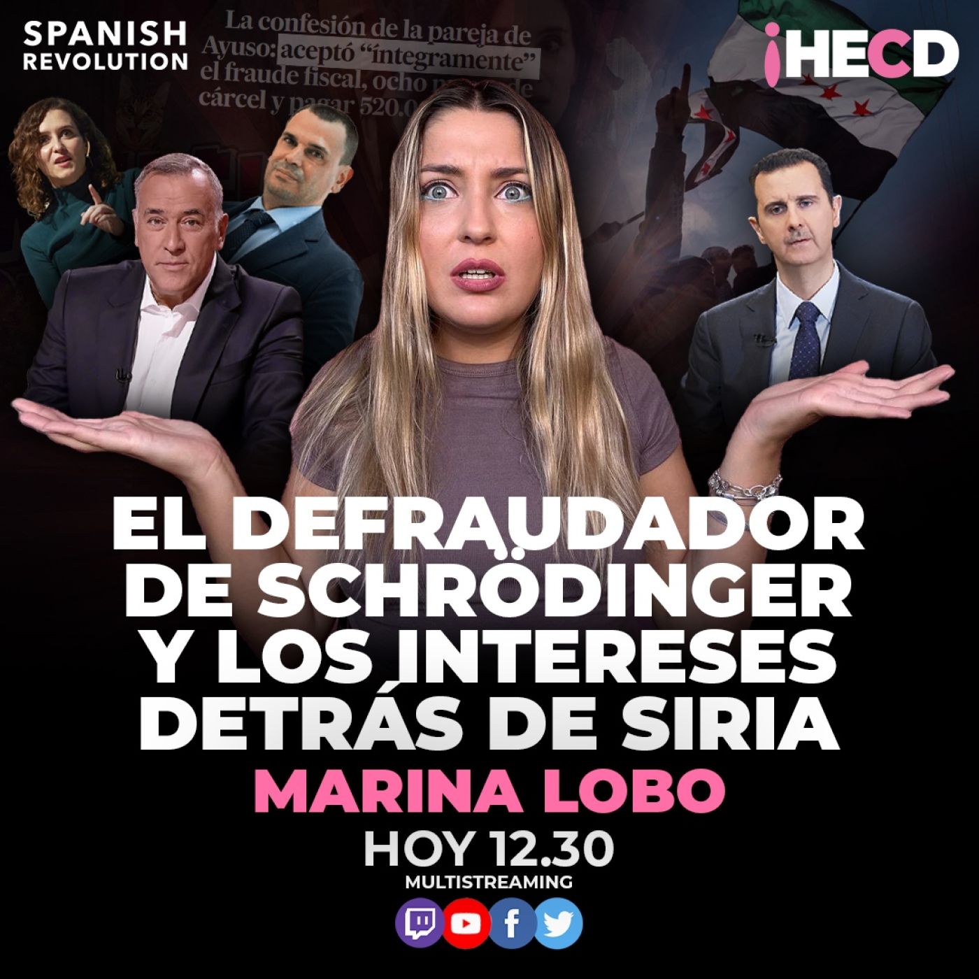 HECD! 491 Marina Lobo-El defraudador de Schrödinger+Los intereses detrás de Siria Sergio Pascual +odio hacia las mujeres