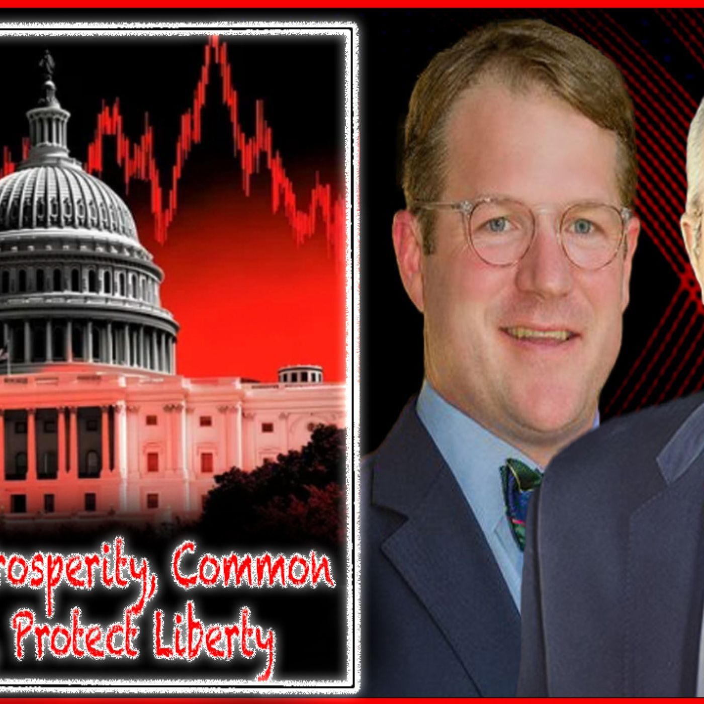 Economic Prosperity, Common Defense, Protect Liberty
