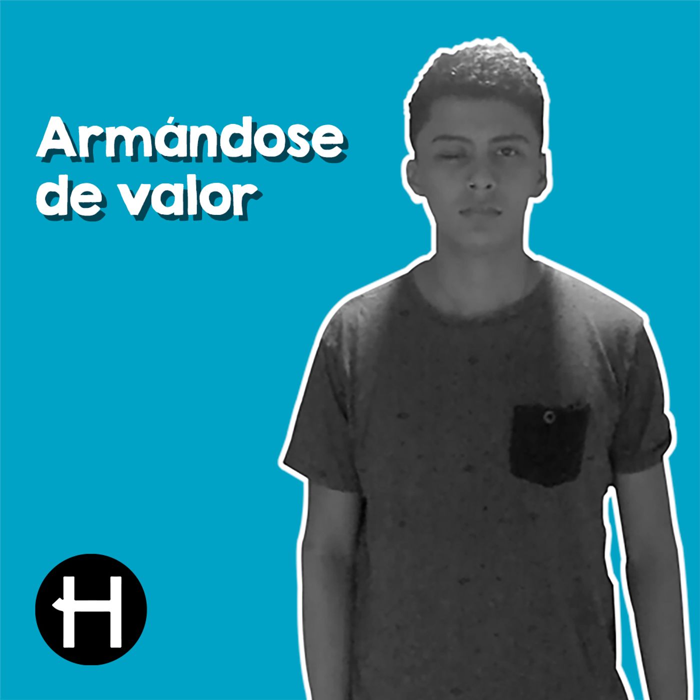 Armándose de valor episode artwork