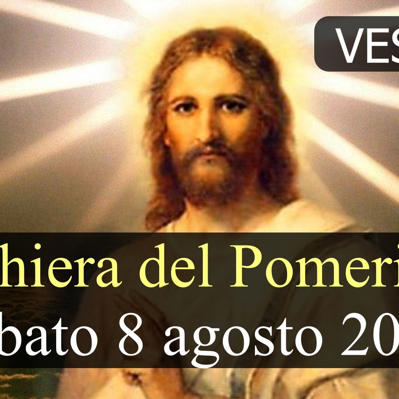 Preghiera del Pomeriggio SABATO 8 AGOSTO 2026 ❤️ Primi Vespri XIX Domenica T.O. episode artwork