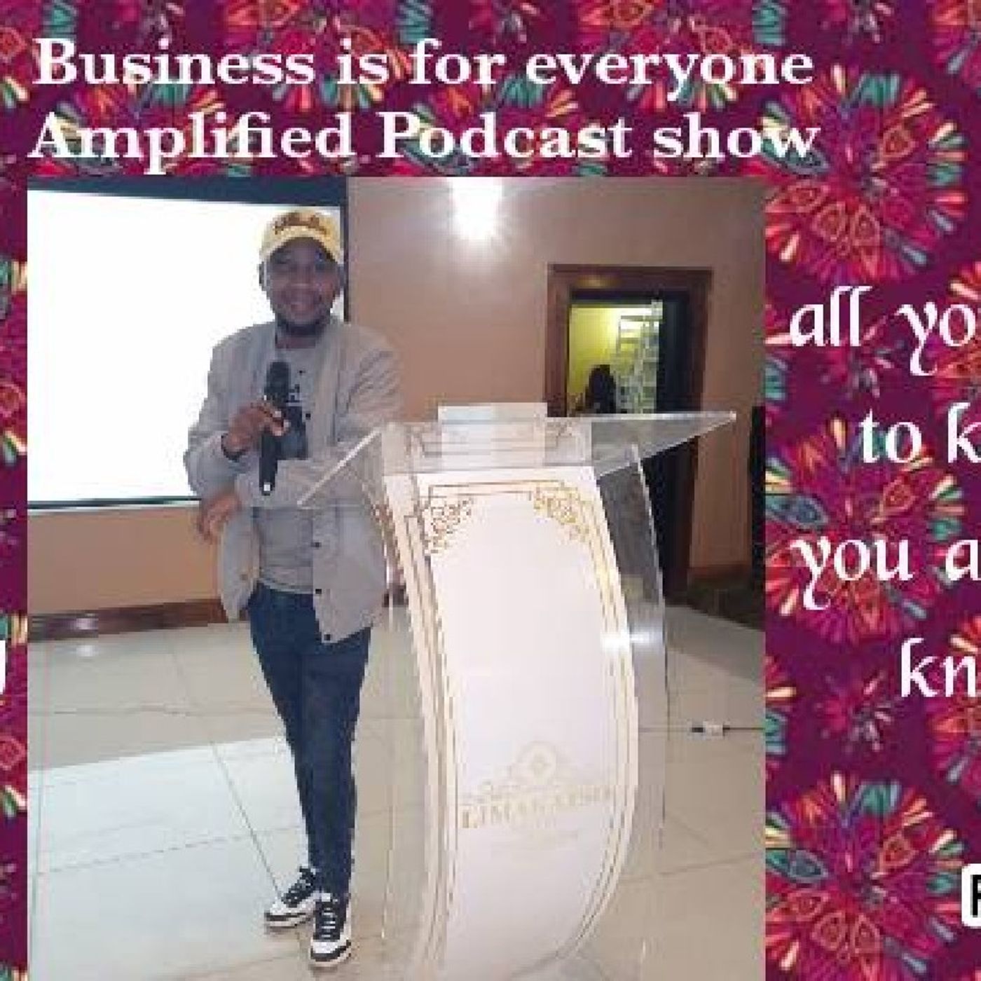 Business is for everyone Episode 9 - Siphamandla Mpoza's podcast episode artwork