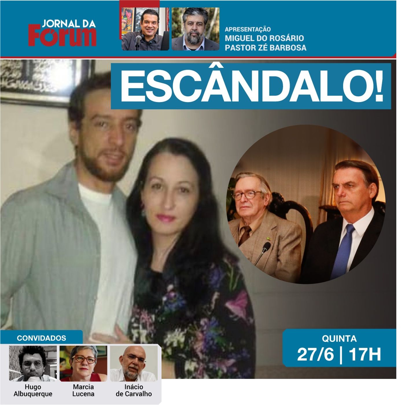 Escândalo na família do guru de Bolsonaro | Mobilização popular derrota golpe na Bolívia | 27.06.24 episode artwork