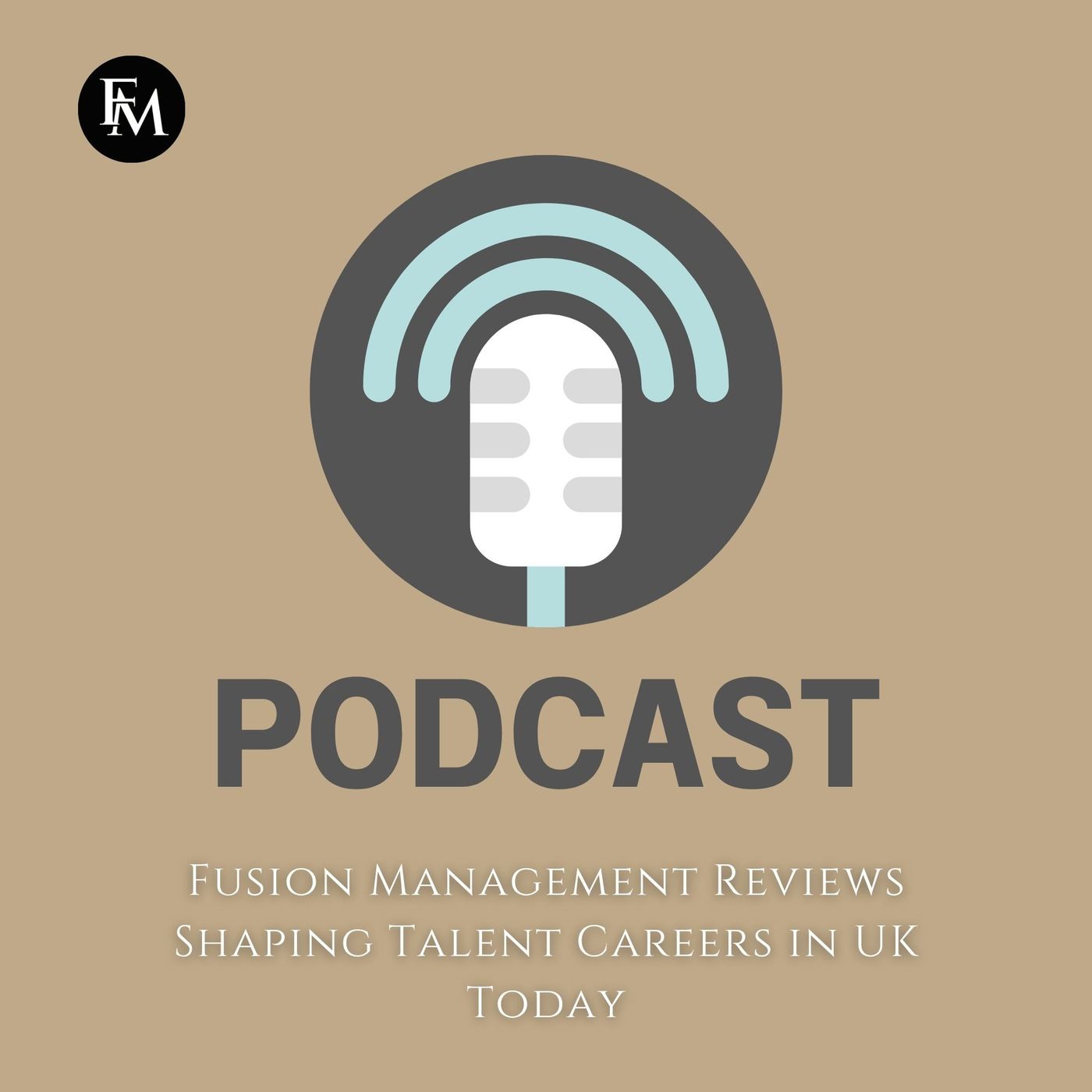 Fusion Management Reviews Shaping Talent Careers in UK Today episode artwork