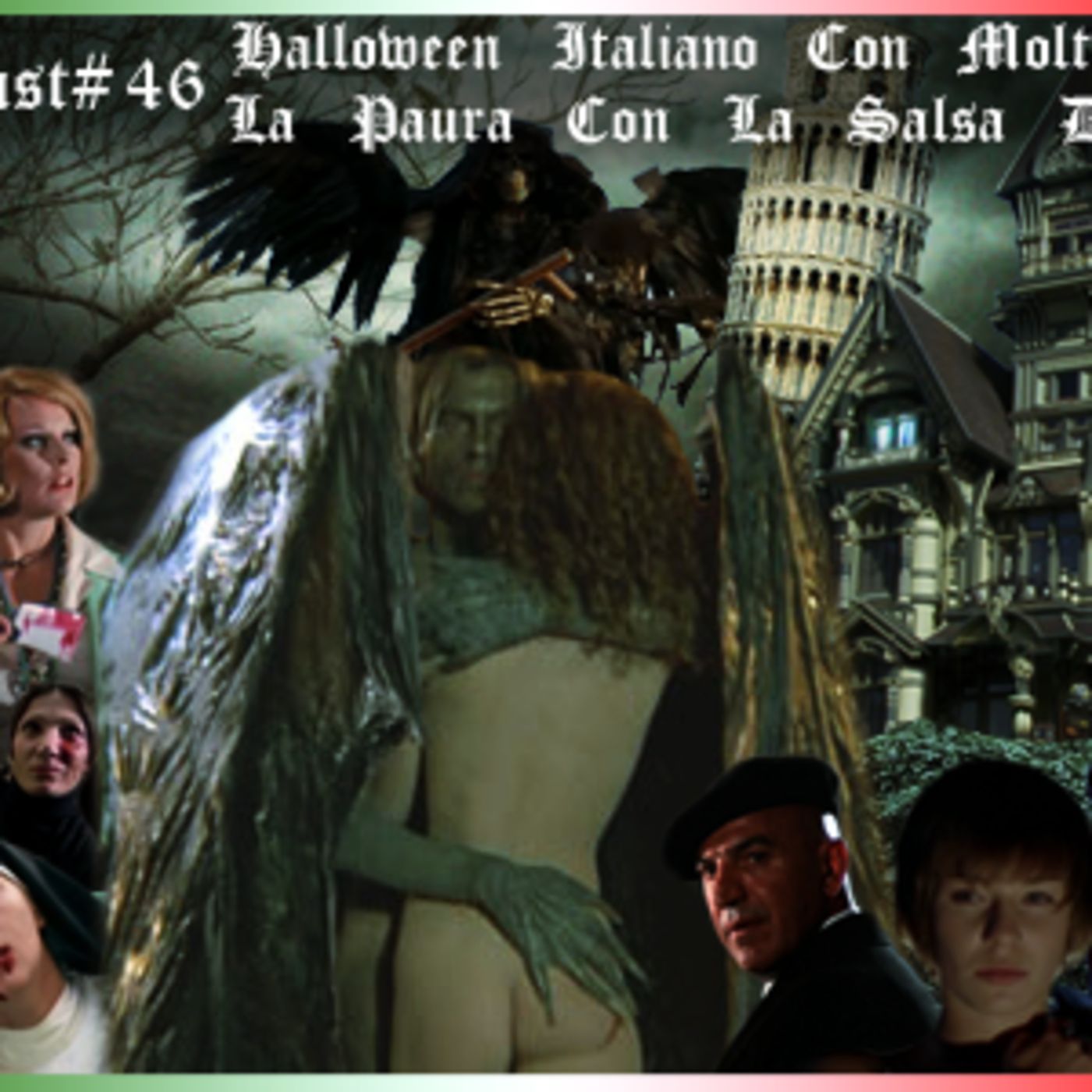 #46 – Halloween Italiano con Molto Terrore e Paura con la Salsa di Pomodoro! episode artwork
