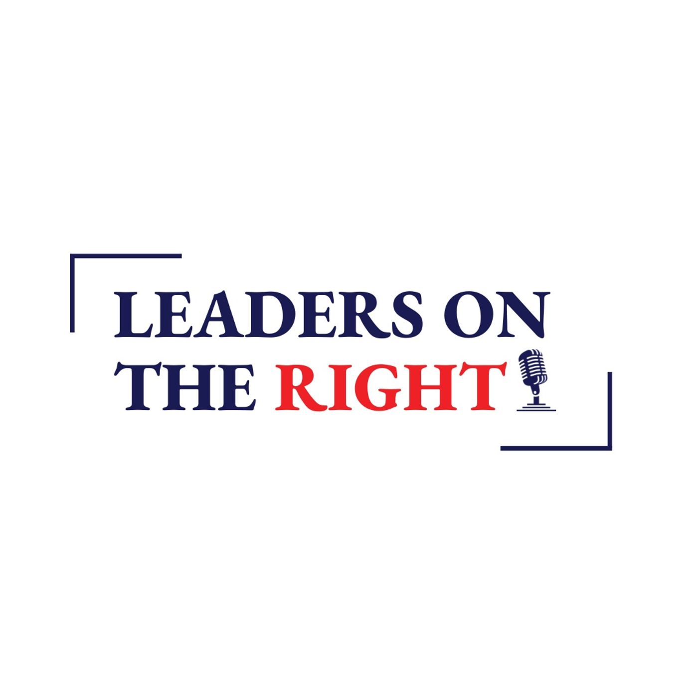 Leaders on the Right podcast artwork