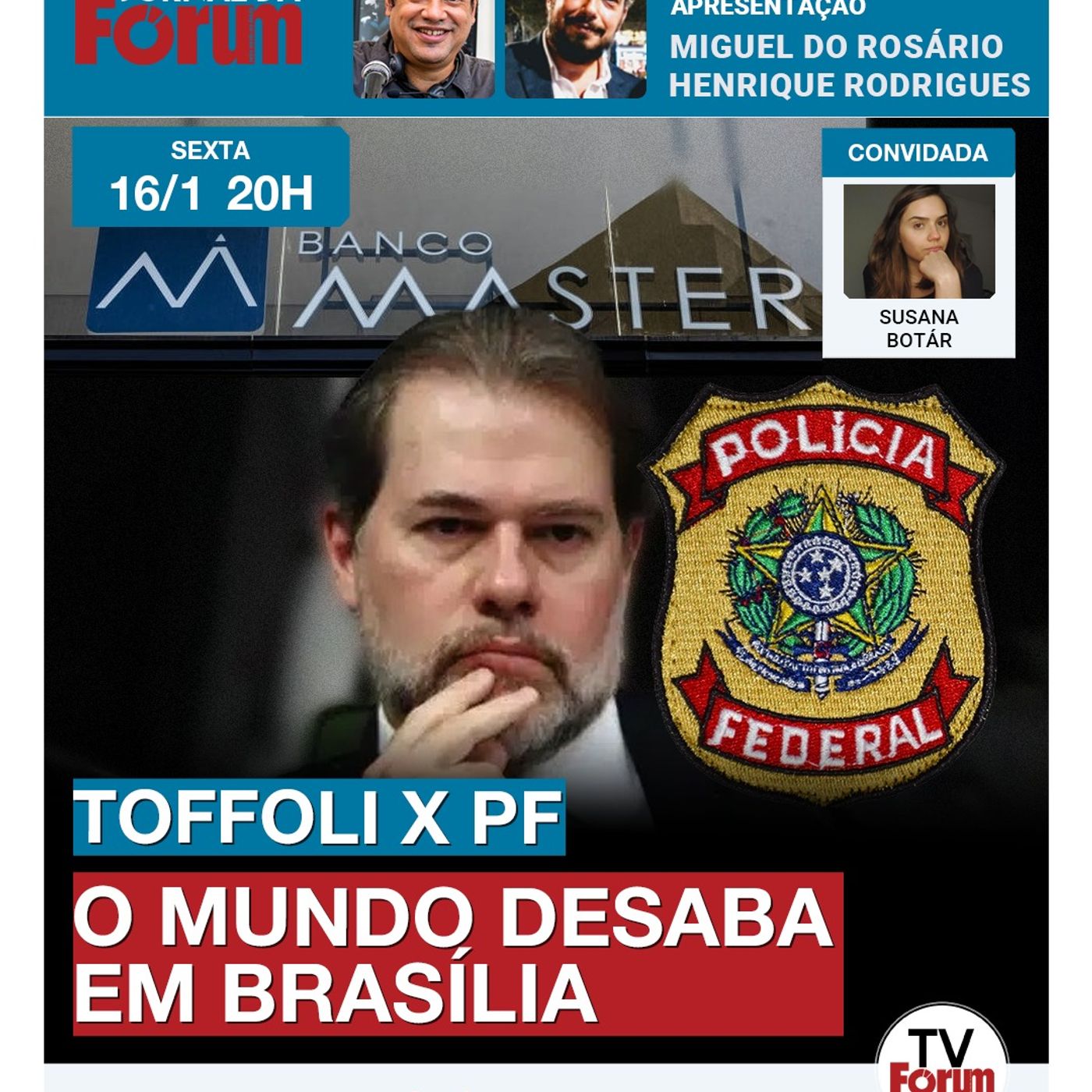 Toffoli trava duelo com a PF no caso Banco Master | Bolsonaro na Papudinha | Corina dá Nobel a Trump episode artwork