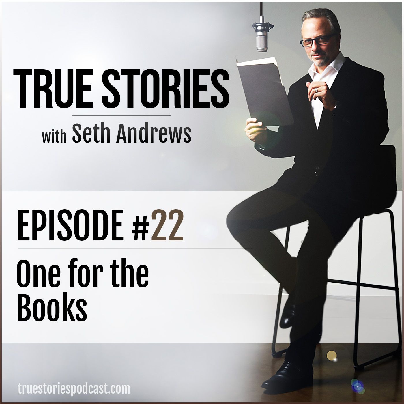True Stories #22 - One for the Books