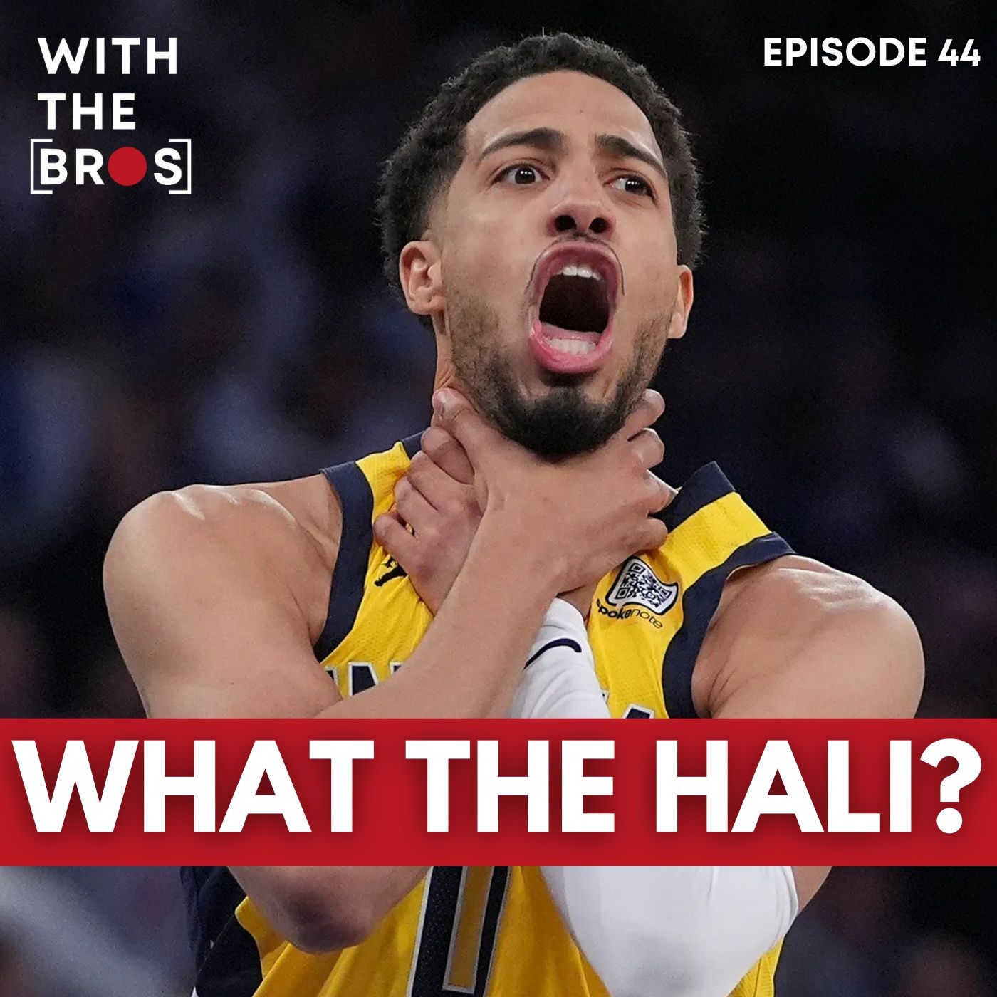 What The Hali? | With The Bros episode artwork