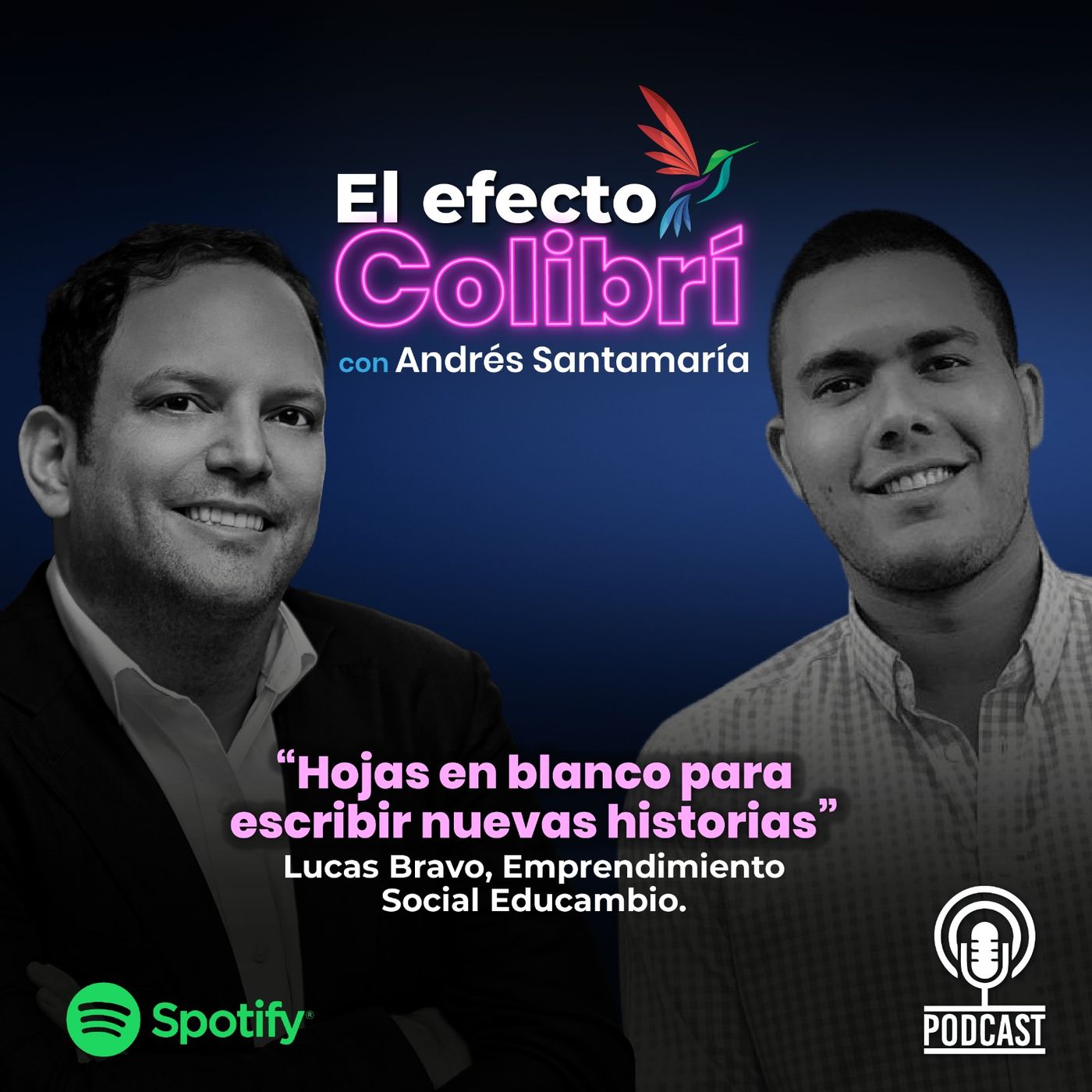 El Efecto Colibrí, con Andrés Santamaría