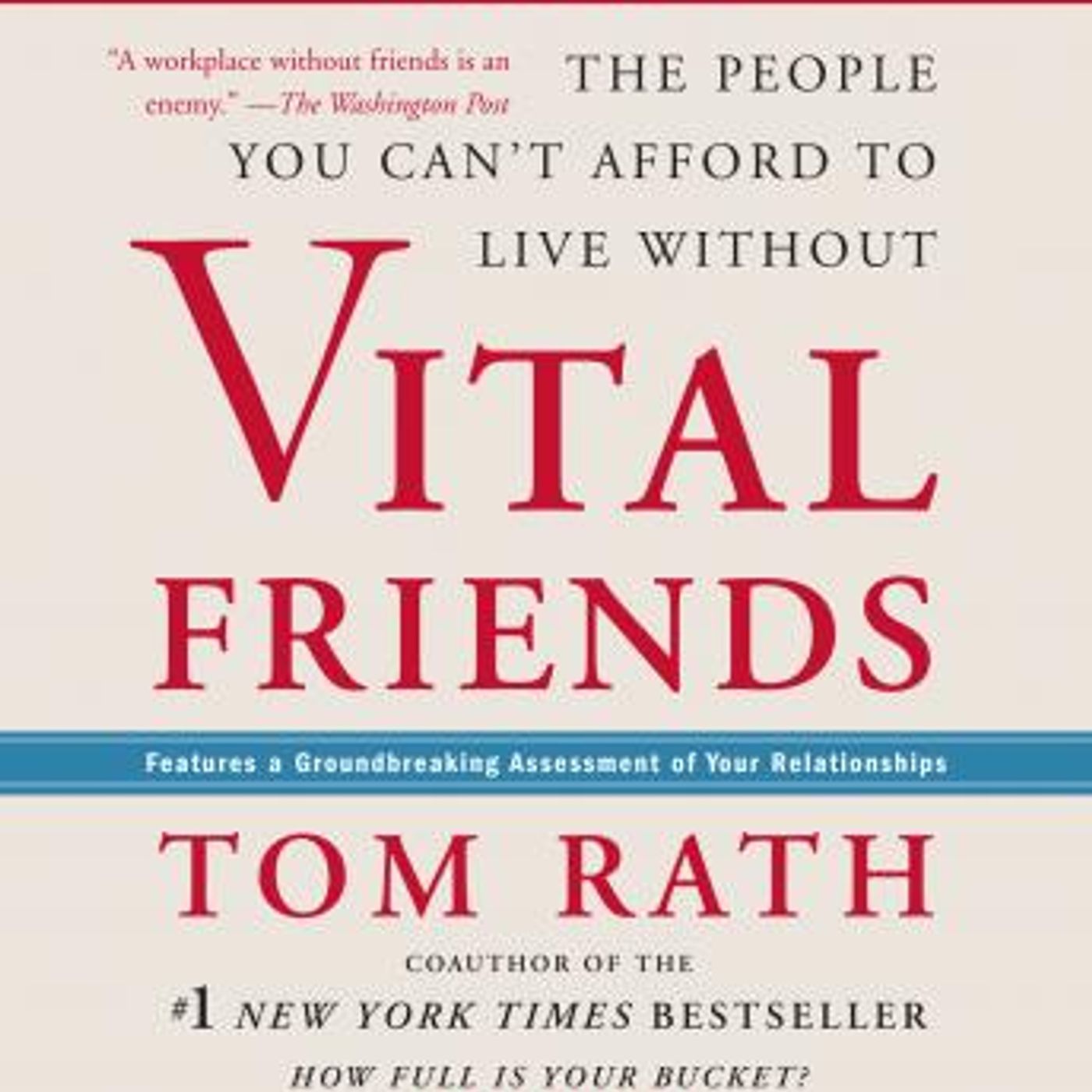 Vital Friends: The People You Can't Afford to Live Without by Tom Rath episode artwork