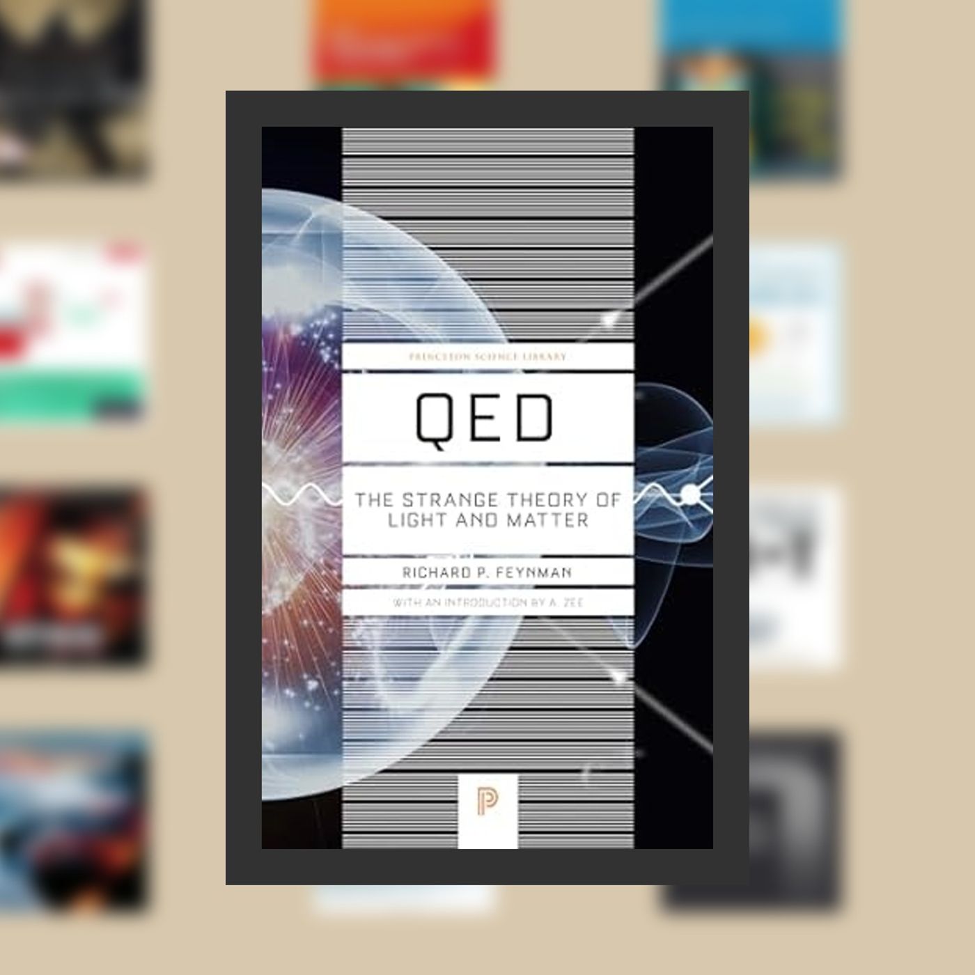 Read [Pdf]> QED: The Strange Theory of Light and Matter (Princeton Science Library, 33) By  Richard P. Feynman (Author),  Full Episode episode artwork