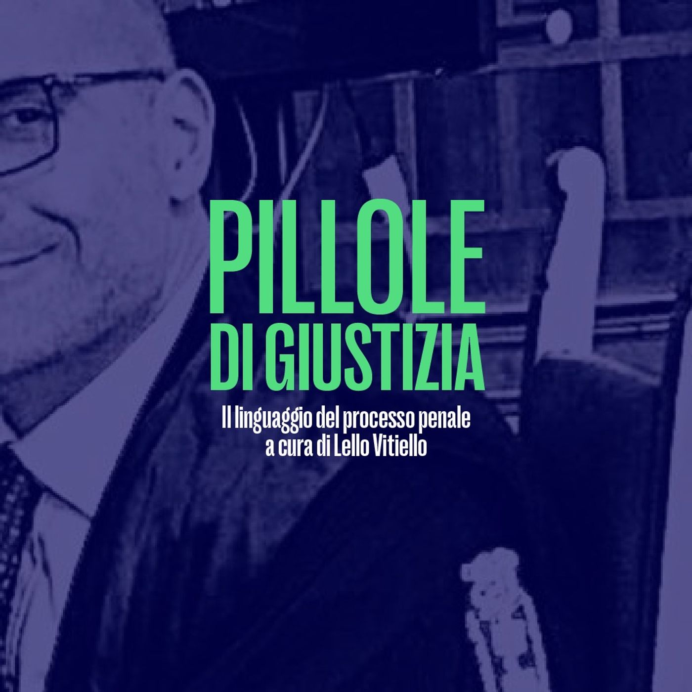 Pillole di giustizia - Lello Vitiello