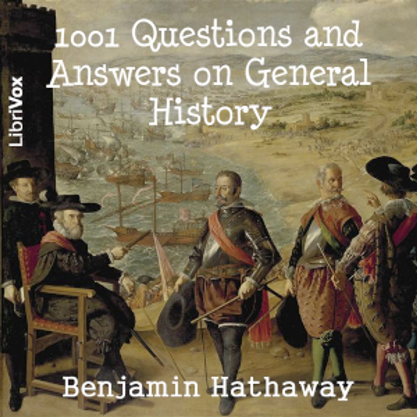 1001 Questions and Answers on General History by Benjamin Hathaway (1822 – 1896)