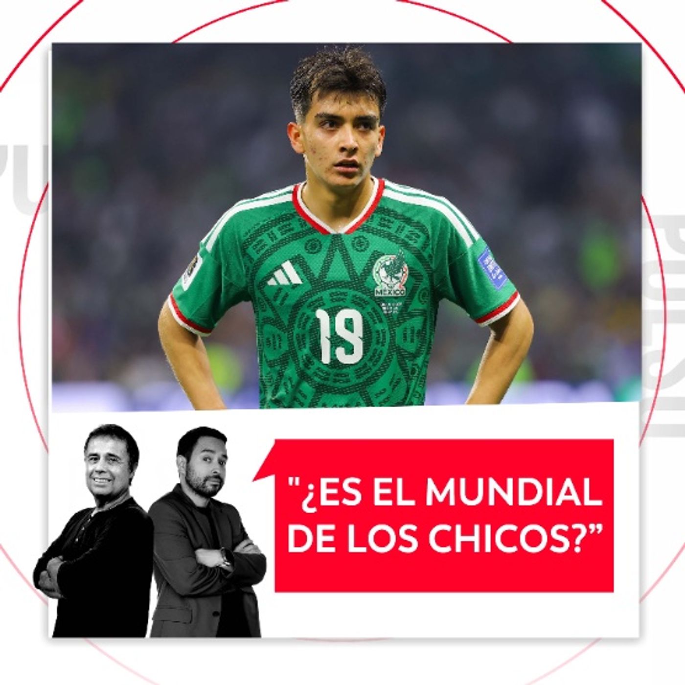 ¿Es el mundial de los chicos? El Pulso del Fútbol, 1 de julio del 2026