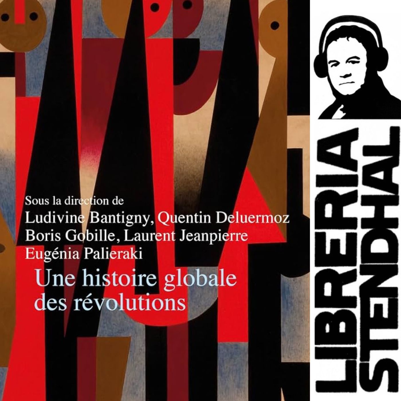 Claire Judde de Larivière - Une histoire globale des révolutions
