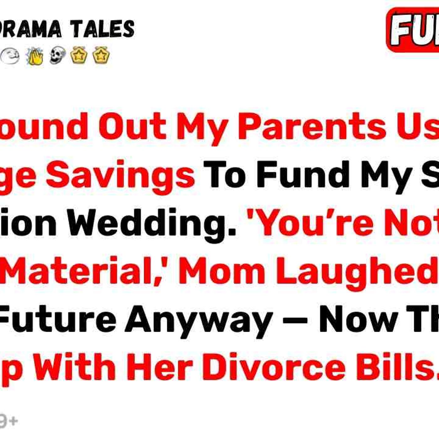 At 18_ I Found Out My Parents Used My College Savings To Fund My Sister_s... - Best Reddit Stories episode artwork