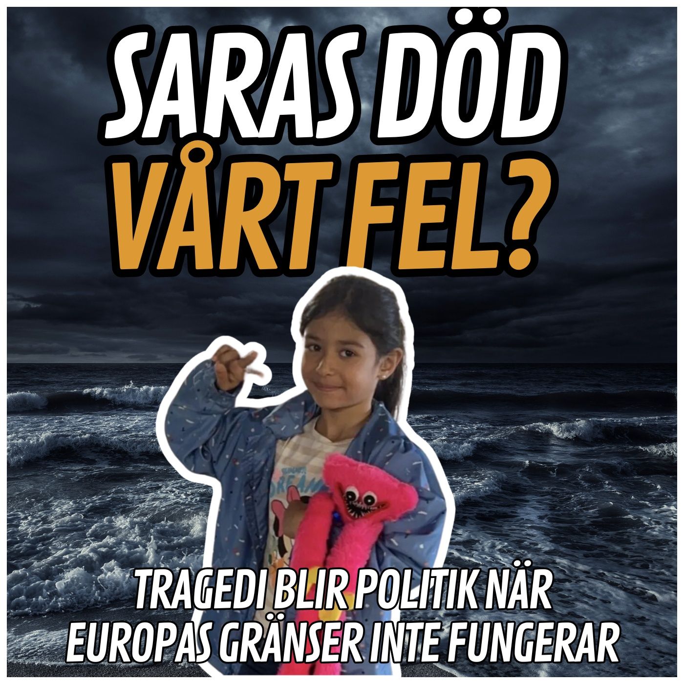 Irakiska Sara, 7 år, dog i Engelska kanalen — vad är svenska politikers skuld?