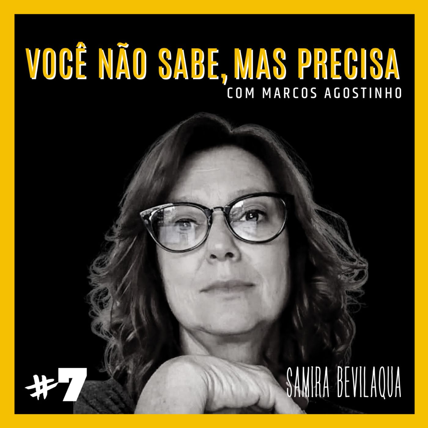 Você não sabe, mas precisa