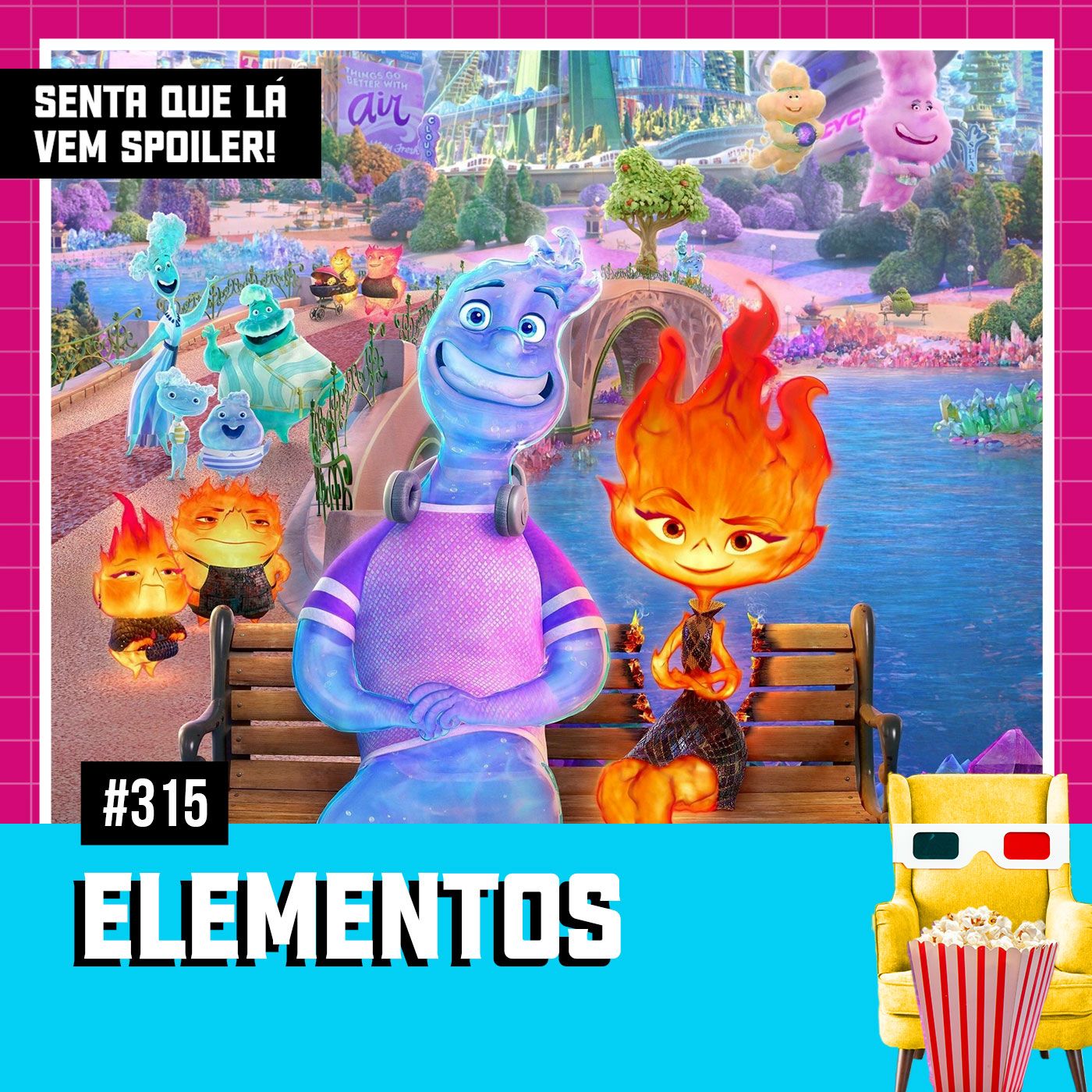 Senta Que Lá Vem Spoiler!
