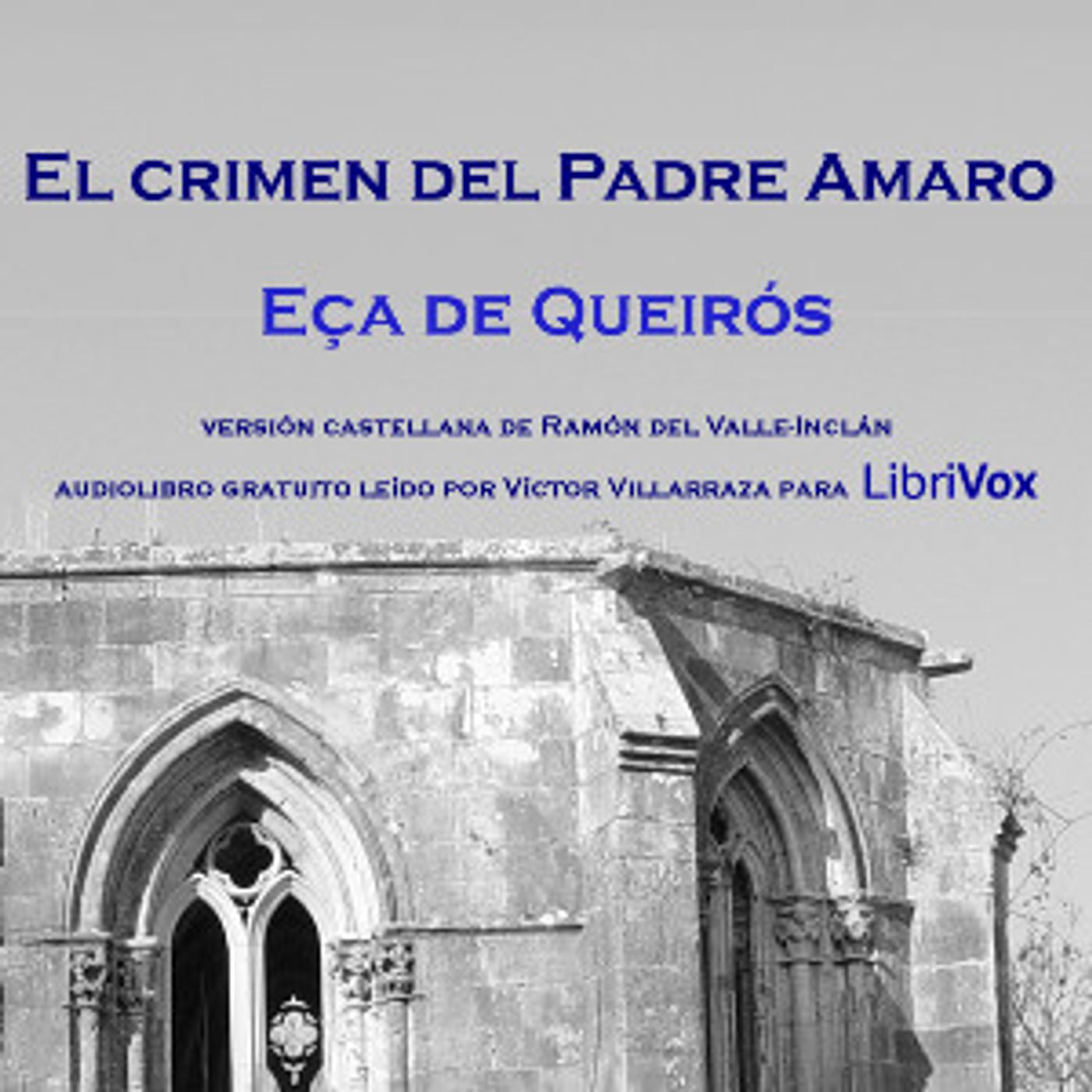 Crimen del Padre Amaro, El by José Maria de Eça de Queirós (1845 - 1900)