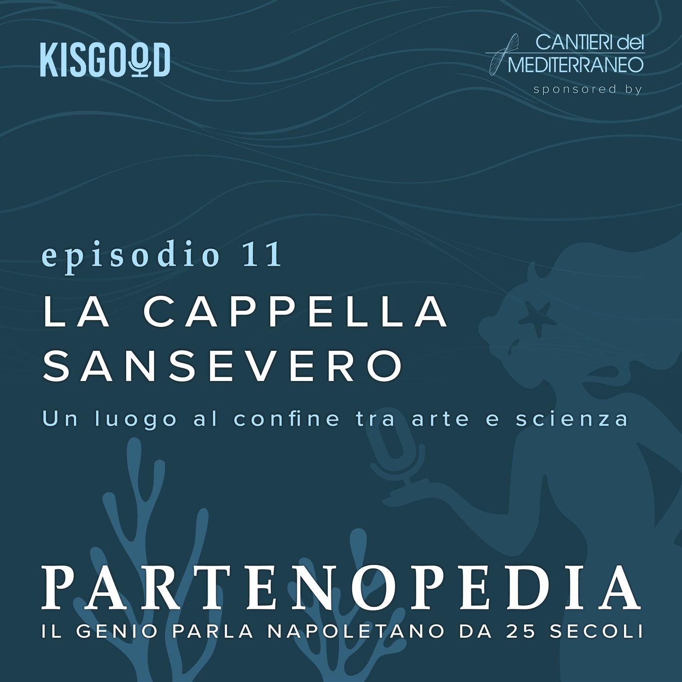 La Cappella Sansevero - ep. 11