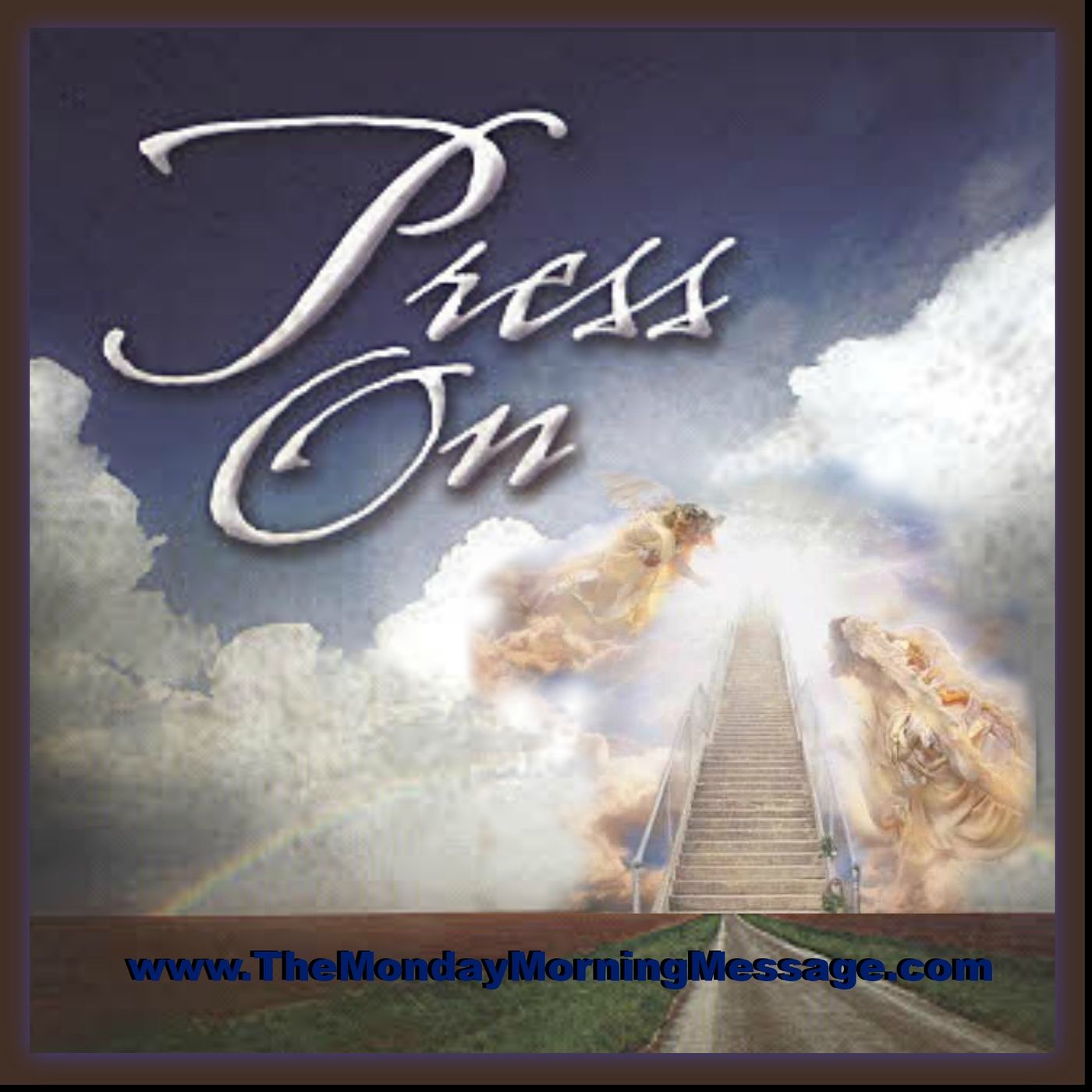 The Monday Message by SusanMarie Z.