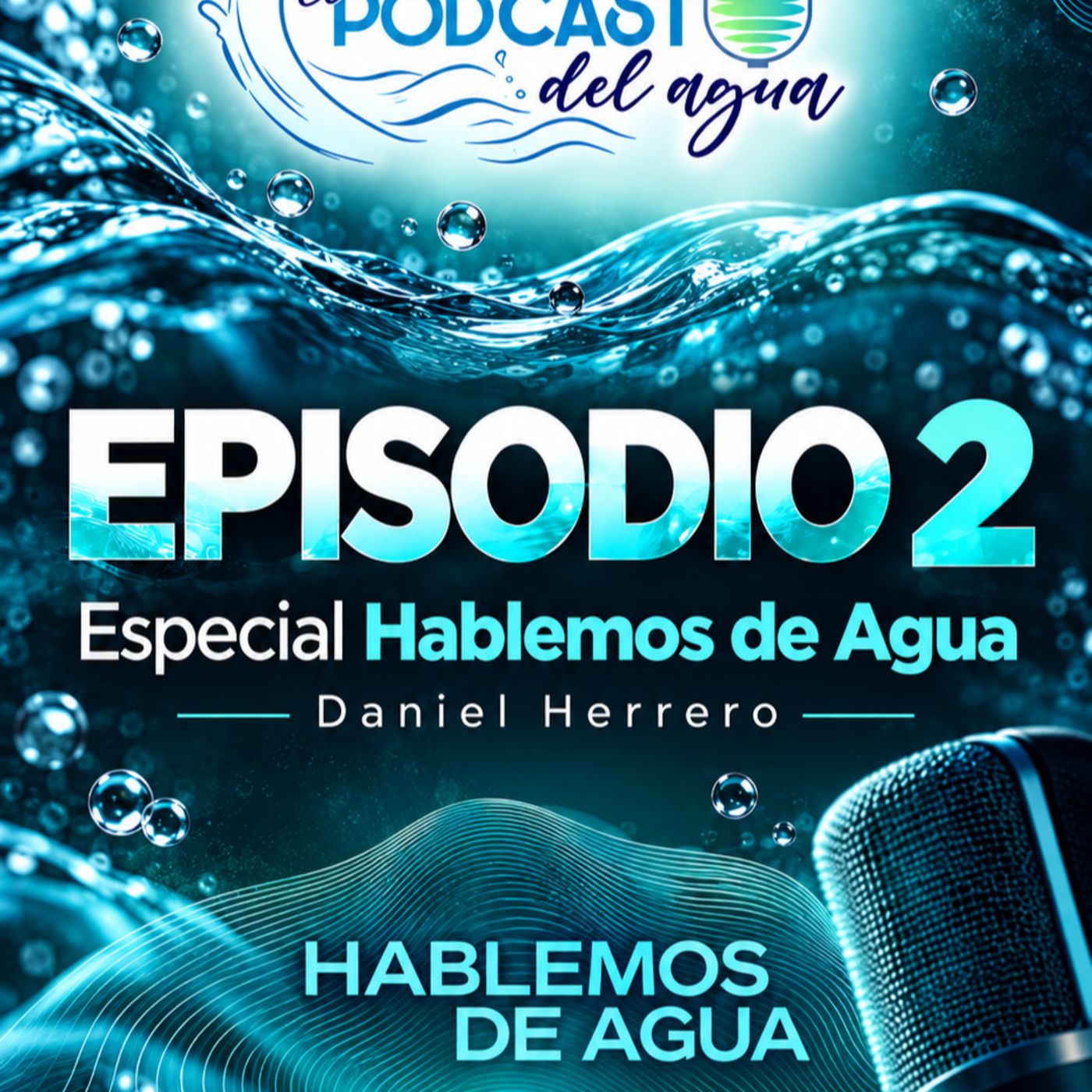 Portada de 🎙️🎙️El Podcast del Agua🎙️🎙️