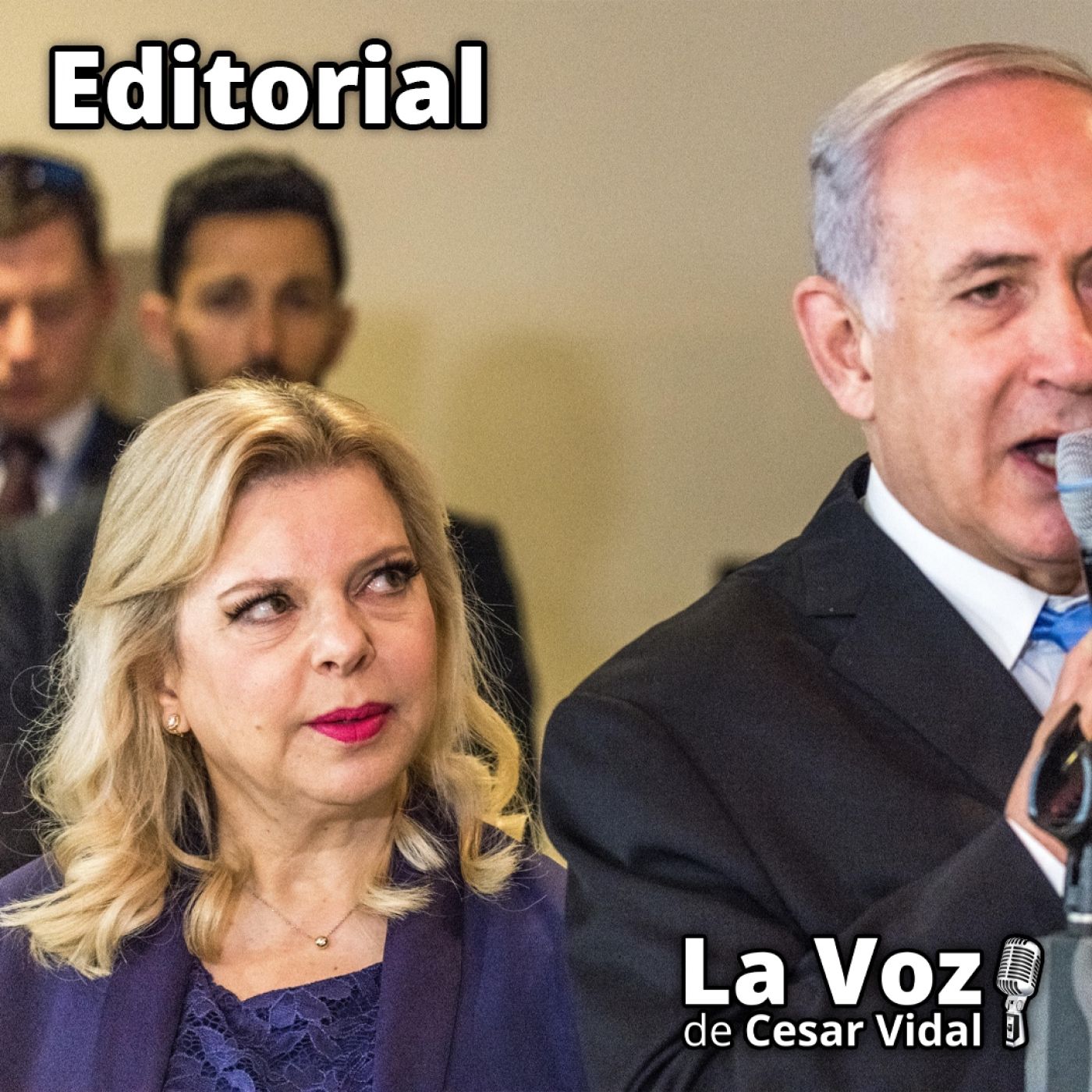 Editorial: El verdadero rostro del matrimonio Netanyahu - 07/07/25 episode artwork