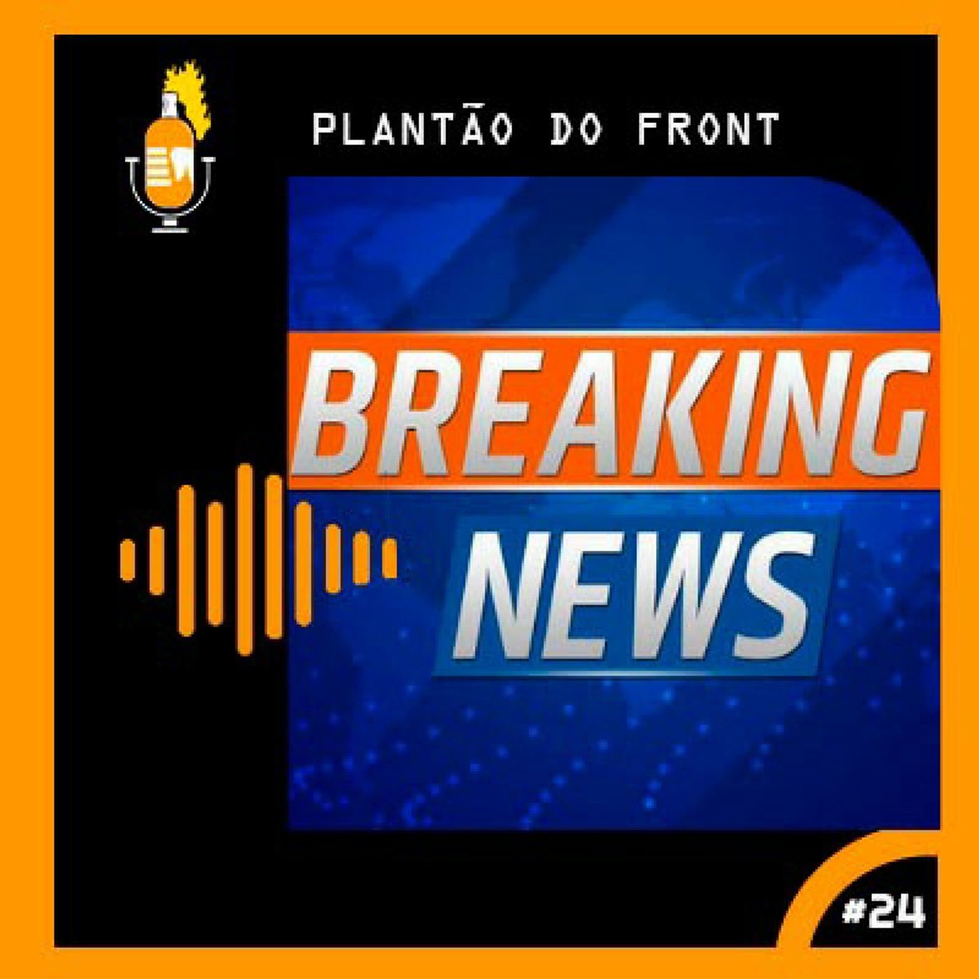 Plantão Do Front #24 episode artwork