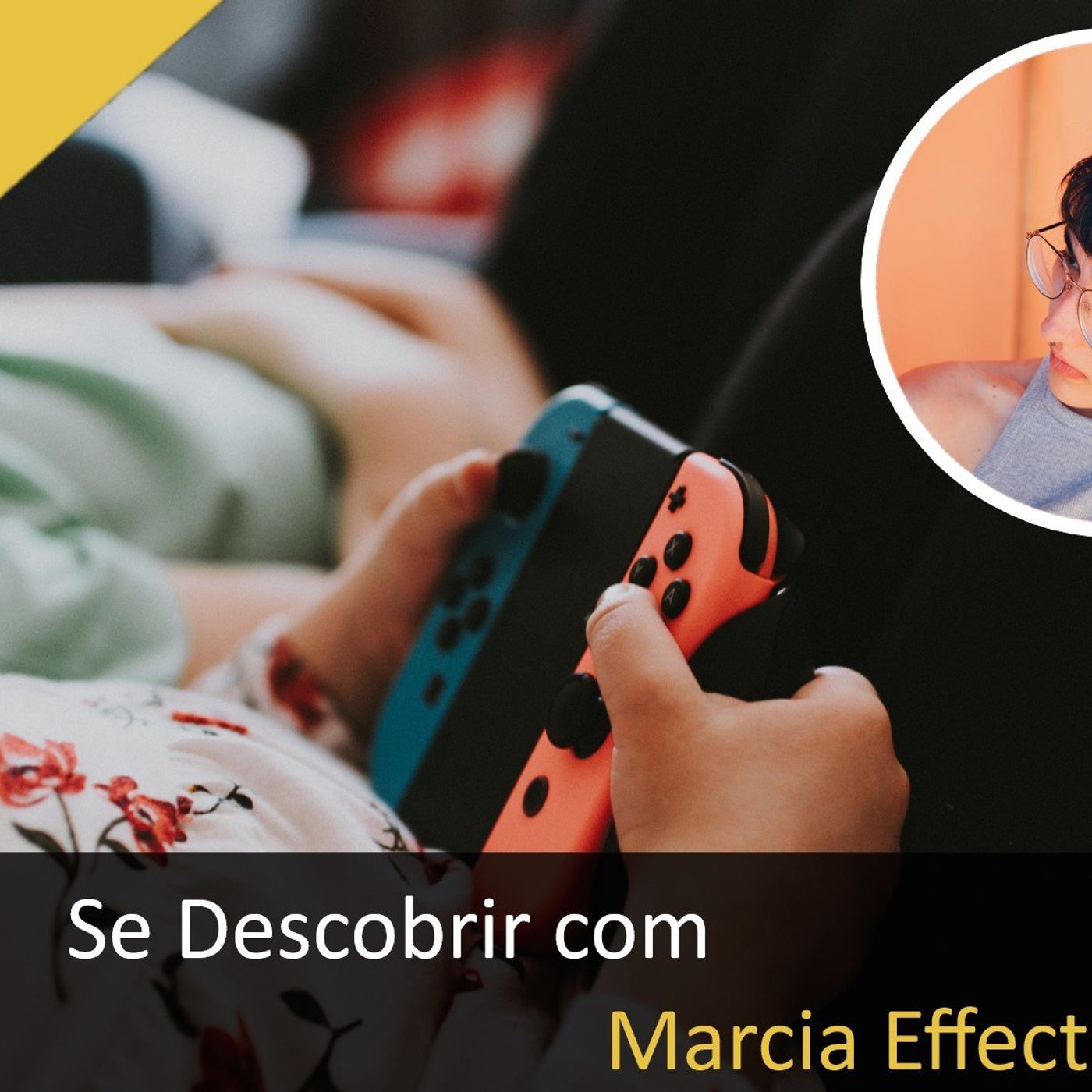 Fala Gamer Cast - #48 Se Descobrir com Marcia Effect episode artwork