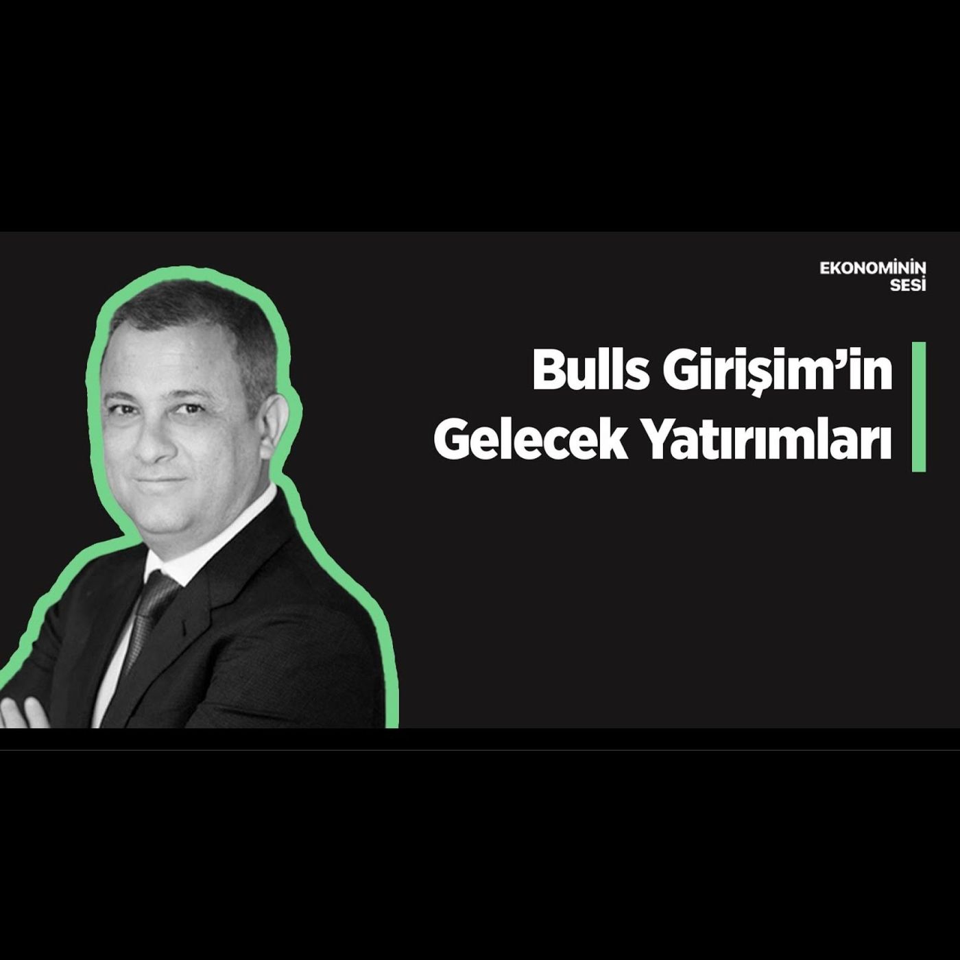 Bulls Girişim'in Gelecek Yatırım Alanları