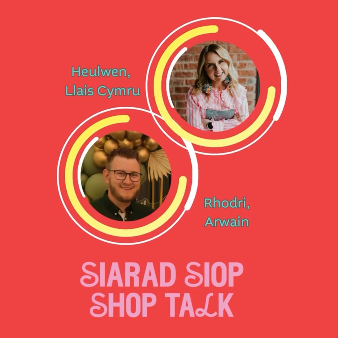 Siarad Siop - Shop Talk