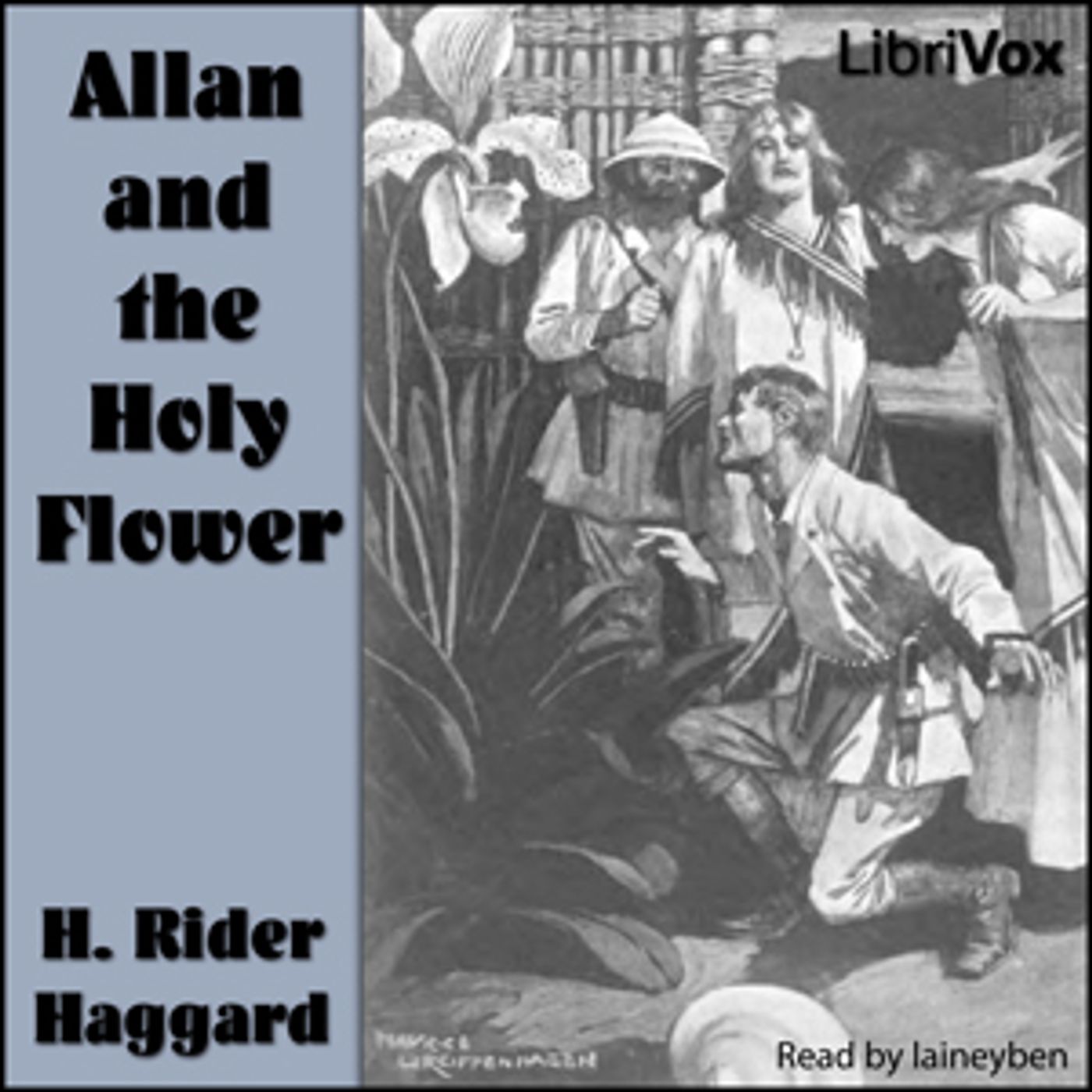 Allan and the Holy Flower by H. Rider Haggard