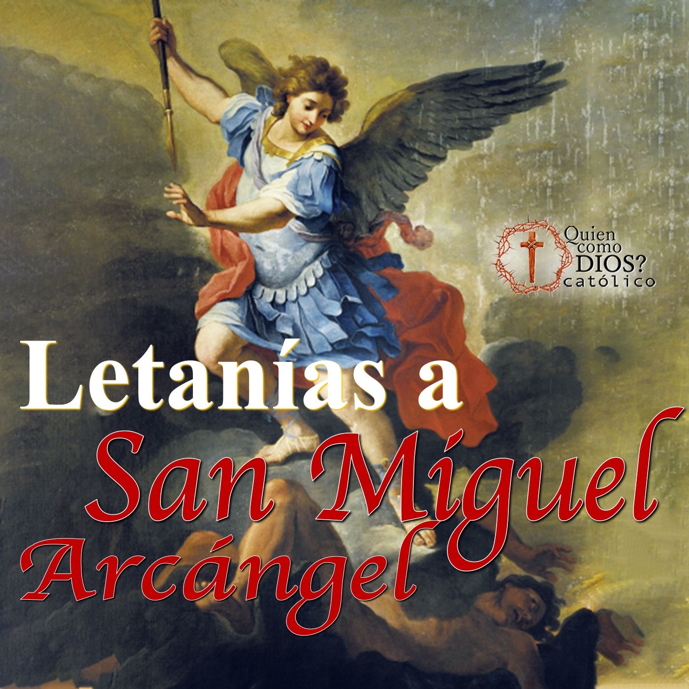 Cómo pedir por ayuda al Arcángel San Miguel?
